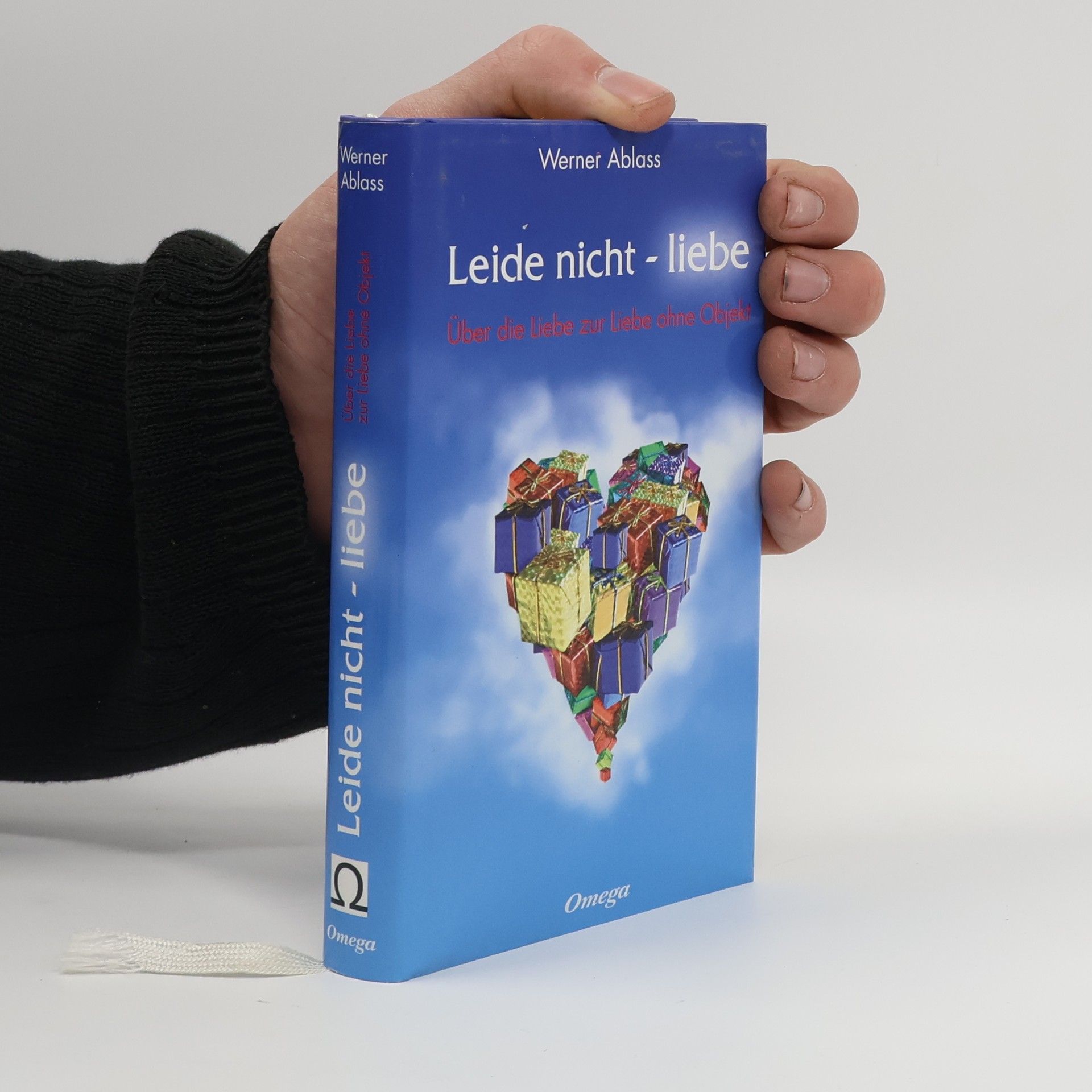 Werner Ablass Leide nicht - liebe