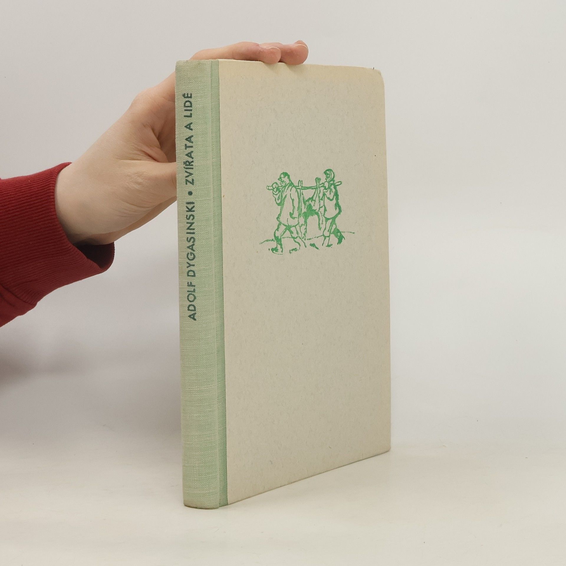 Dygasiňski Adolf Zvířata a lidé