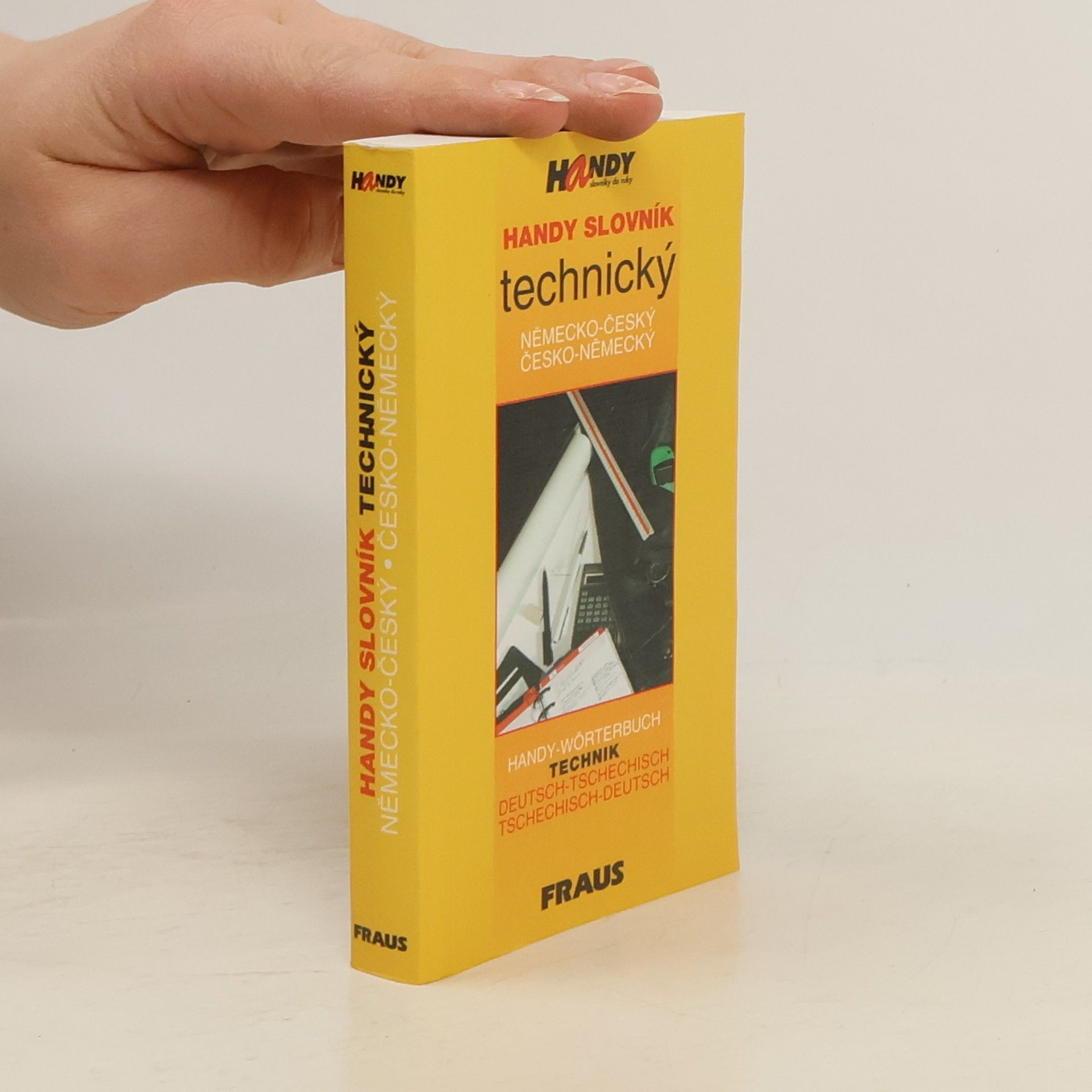 František Pfrogner Handy slovník technický německo-český, česko-německý. Handy-Wörterbuch Technik Deutsch-Tschechisch, Tschechisch-Deutsch
