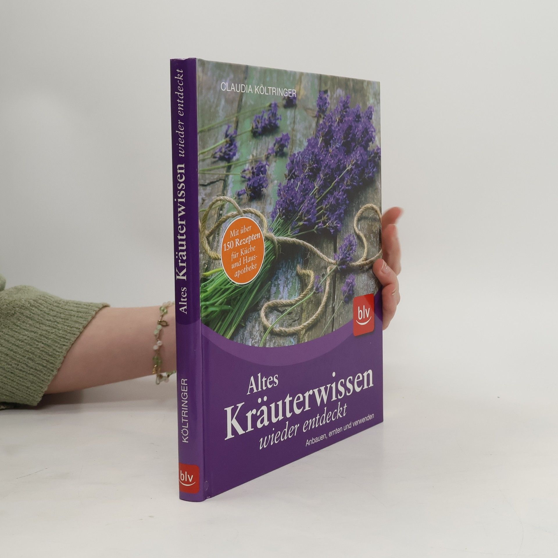 Claudia Költringer Altes Kräuterwissen wieder entdeckt