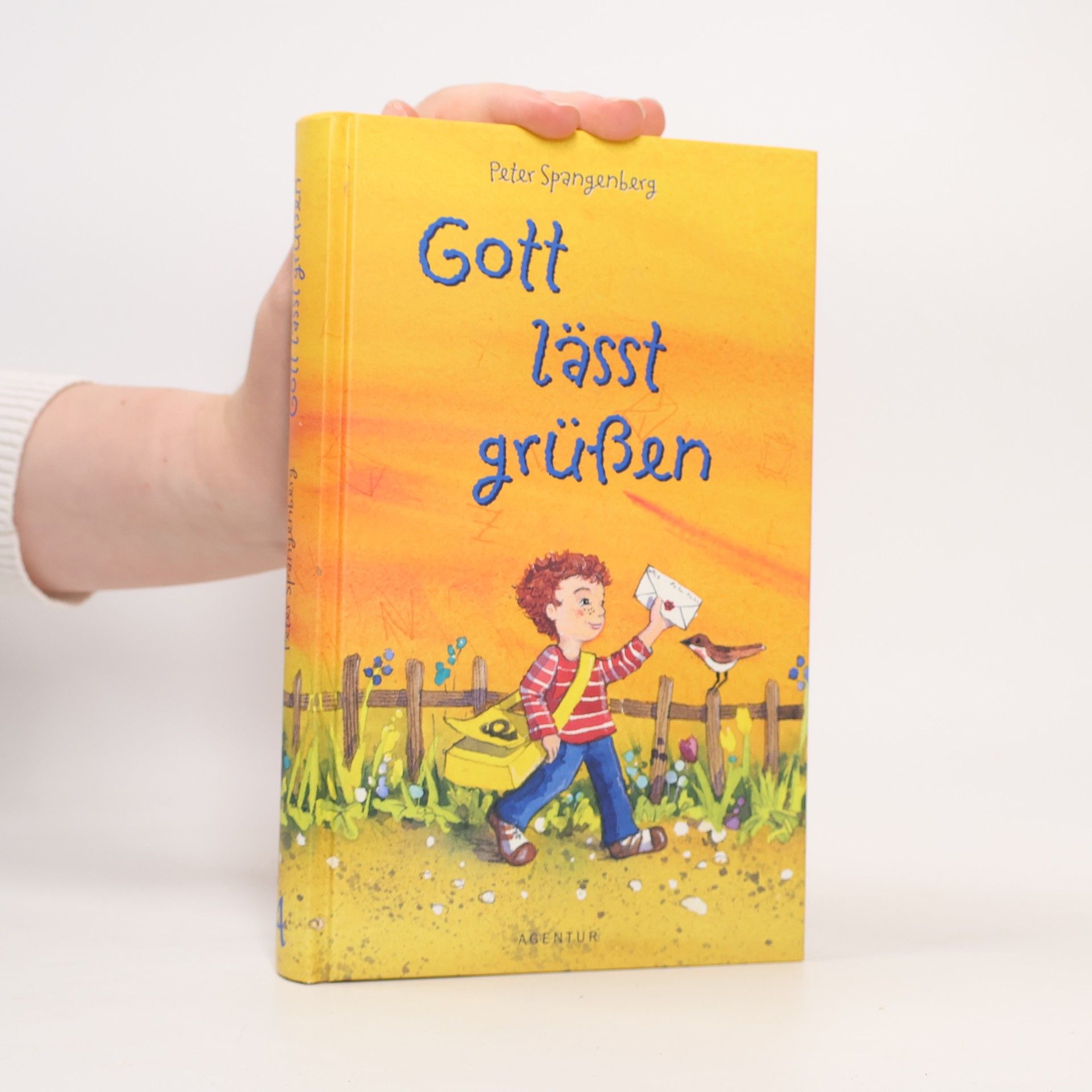 Peter Spangenberg Gott läßt grüßen. 25 Hoffnungsbriefe für Kinder