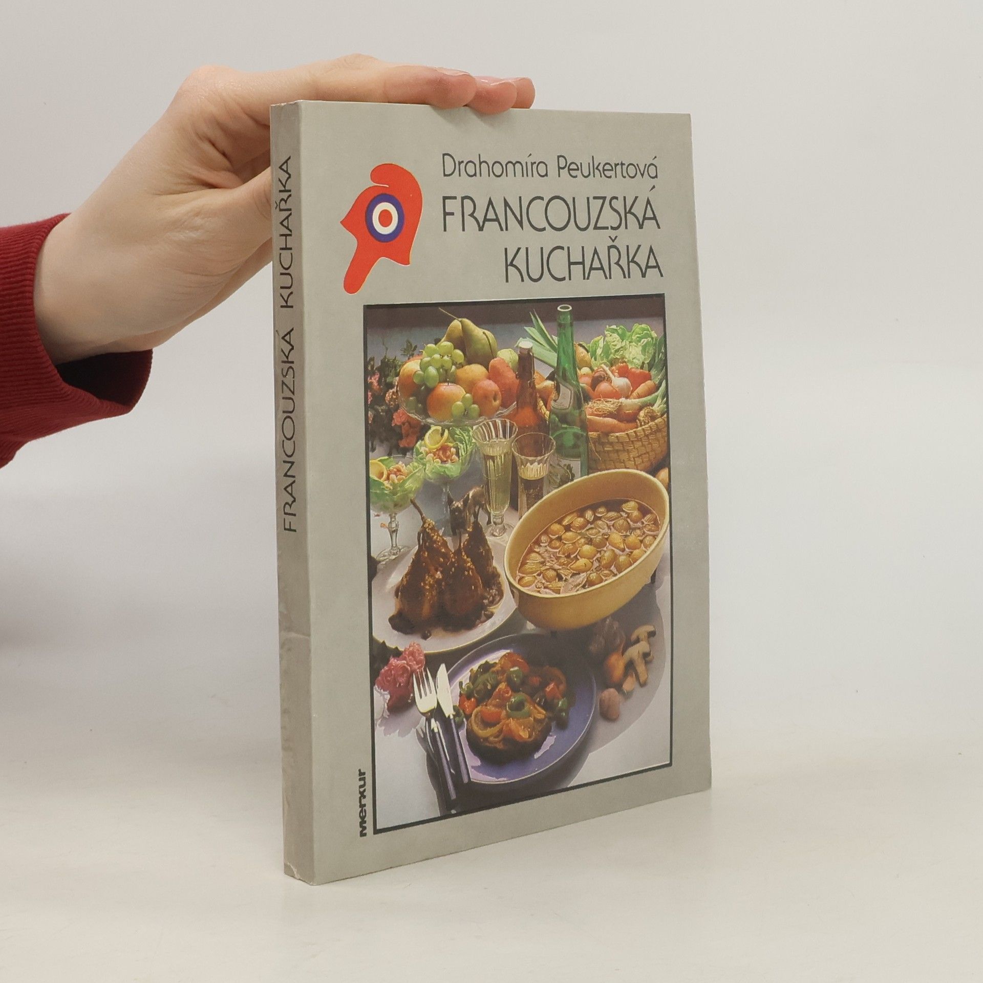 Drahomíra Peukertová Francouzská kuchařka