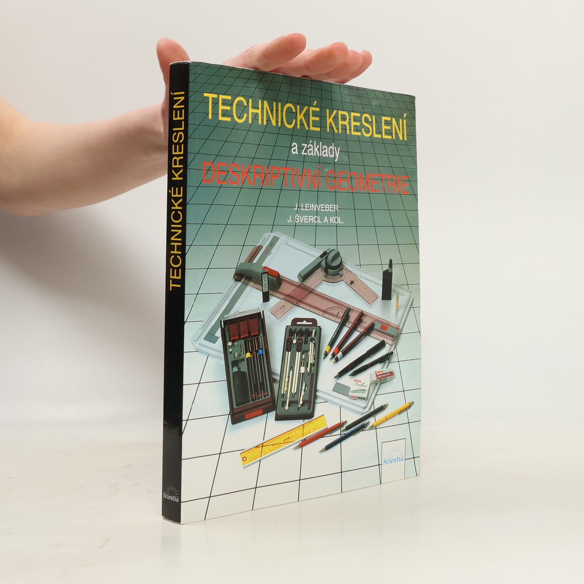 Jan Leinveber Technické kreslení a základy deskriptivní geometrie