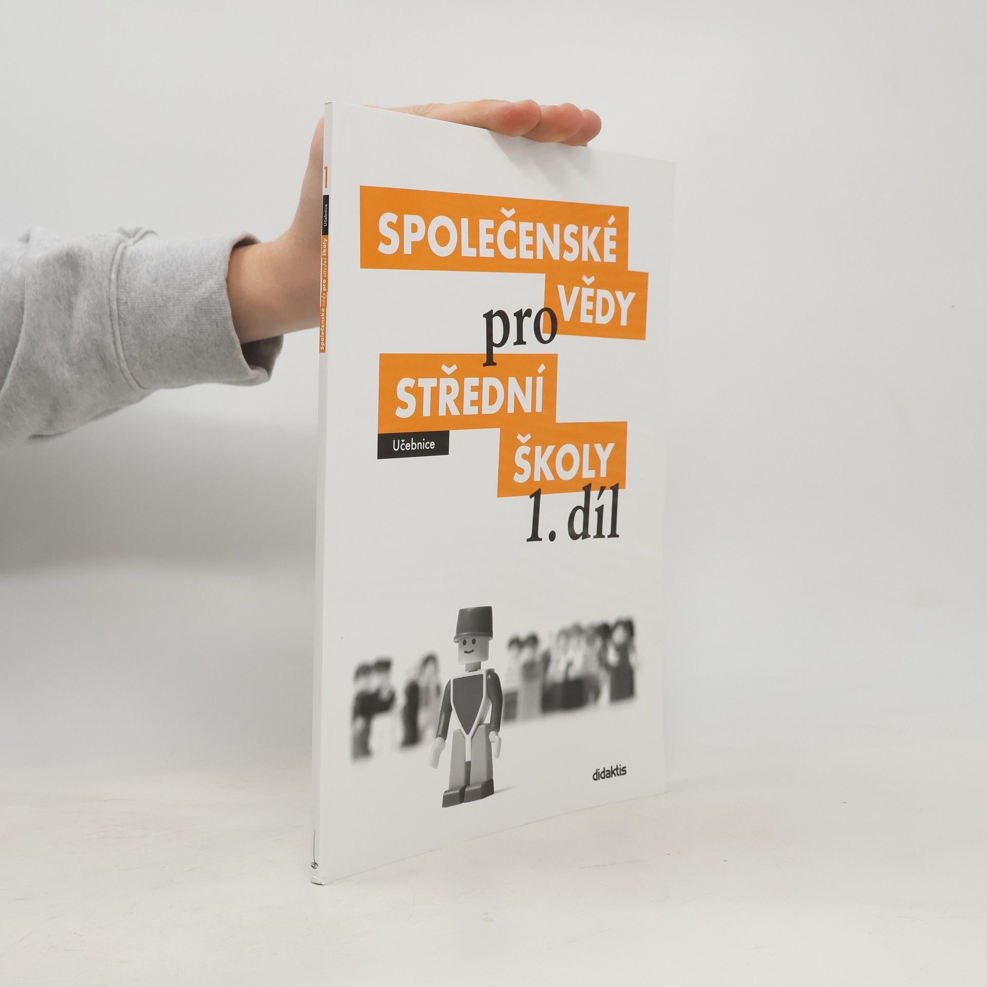 Collectif d'auteurs Společenské vědy pro střední školy 1. díl