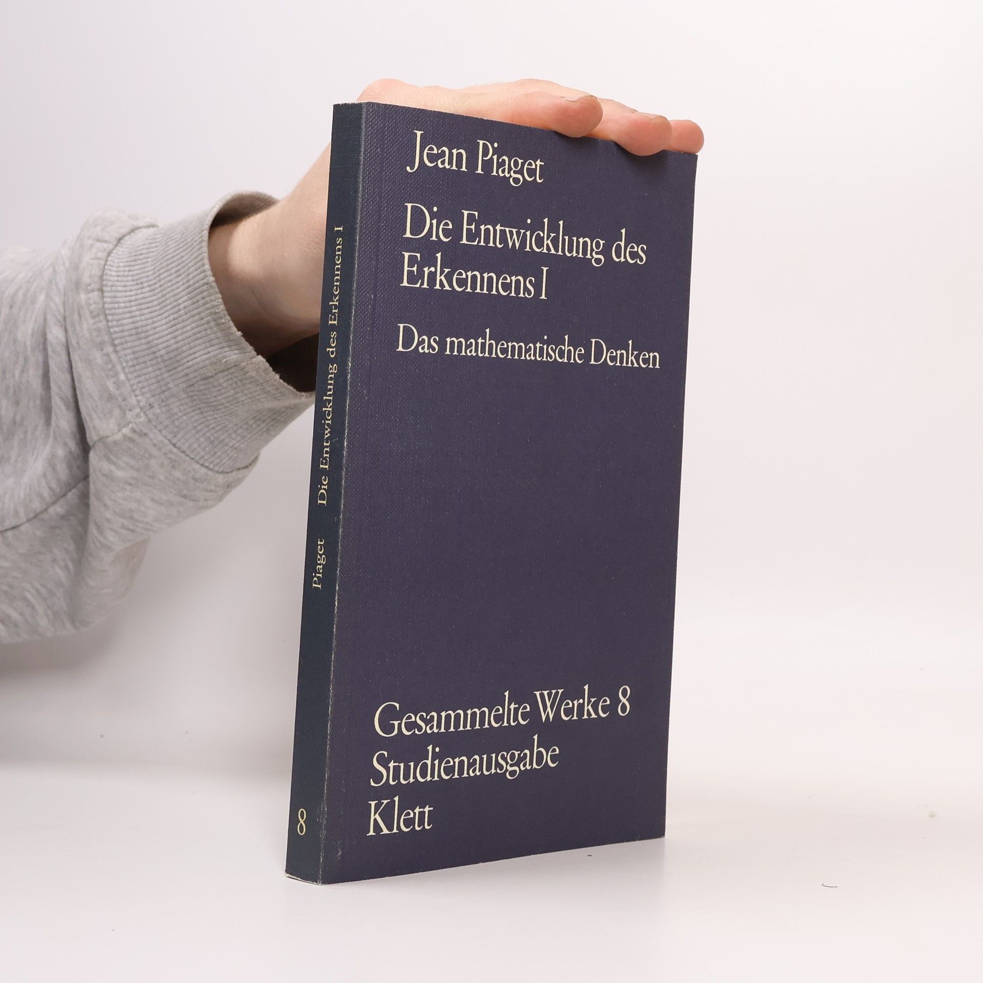 Jean Piaget Die Entwicklung des Erkennens I - Das mathematische Denken