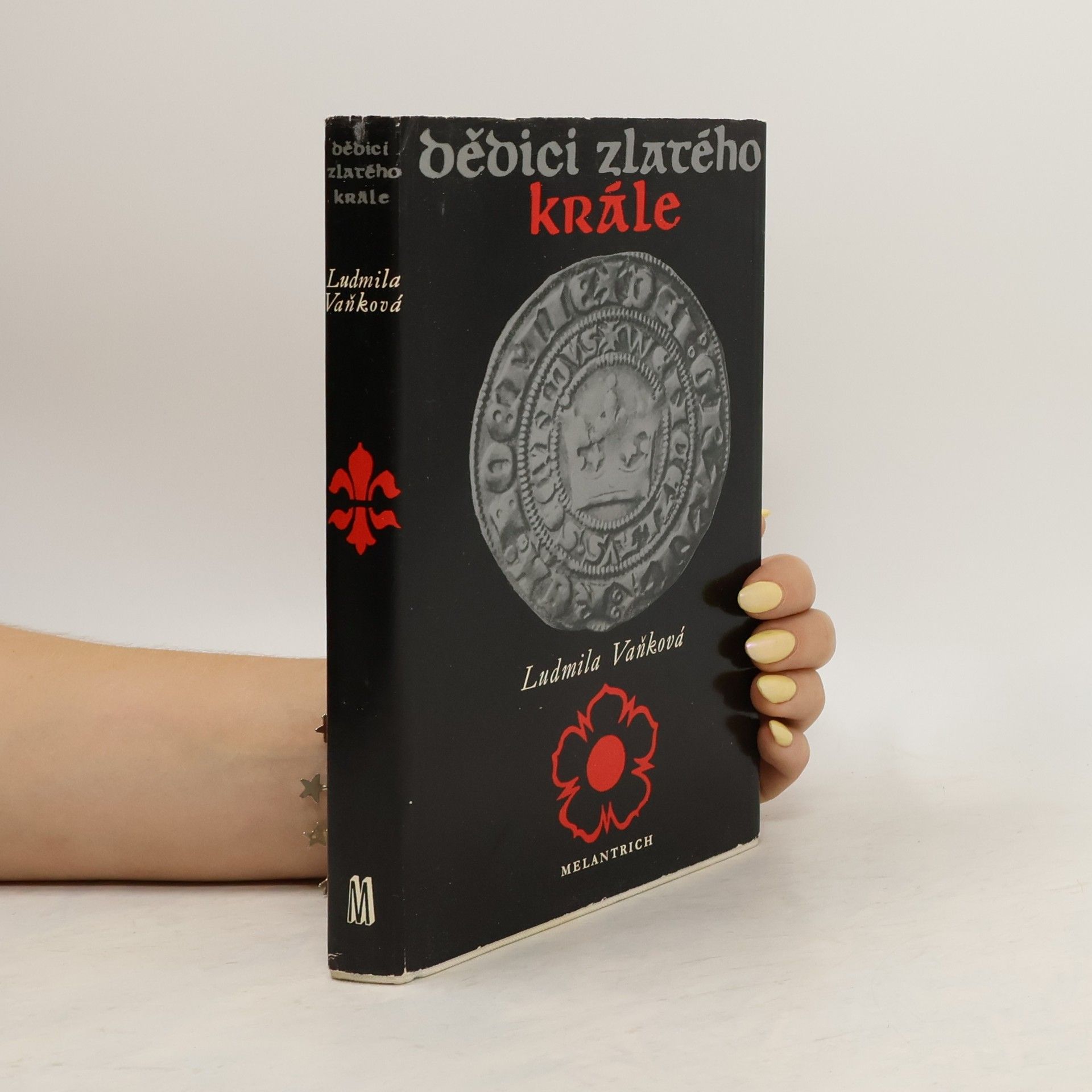 Ludmila Vaňková Dědici zlatého krále