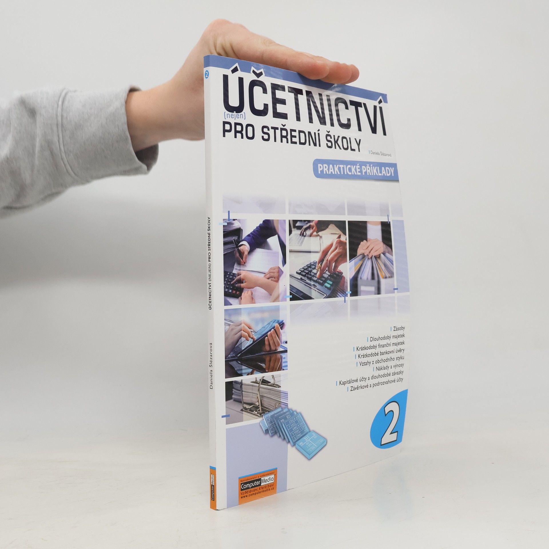 Daniela Šlézarová Účetnictví (nejen) pro střední školy. 2. díl
