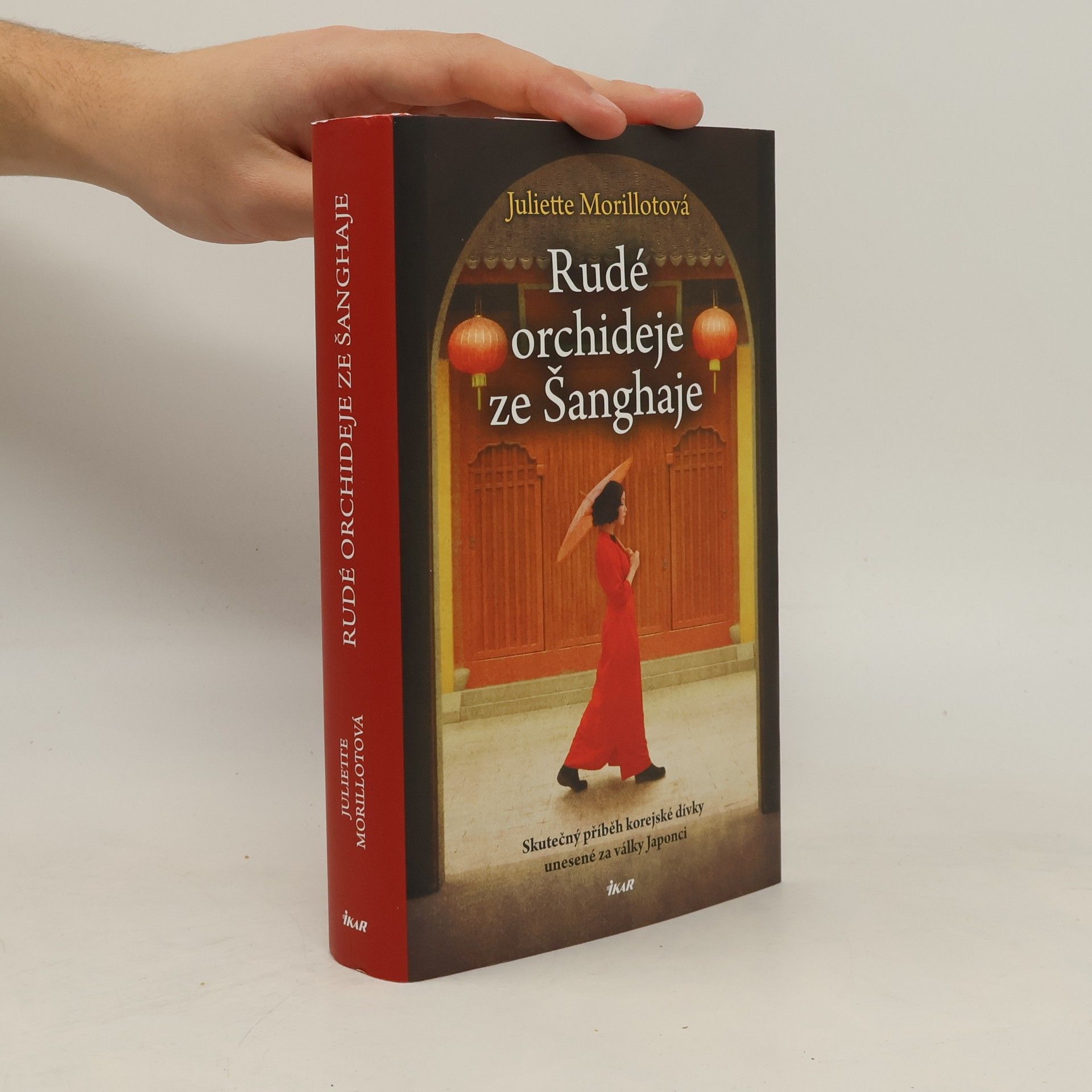 Juliette Morillot Rudé orchideje ze Šanghaje