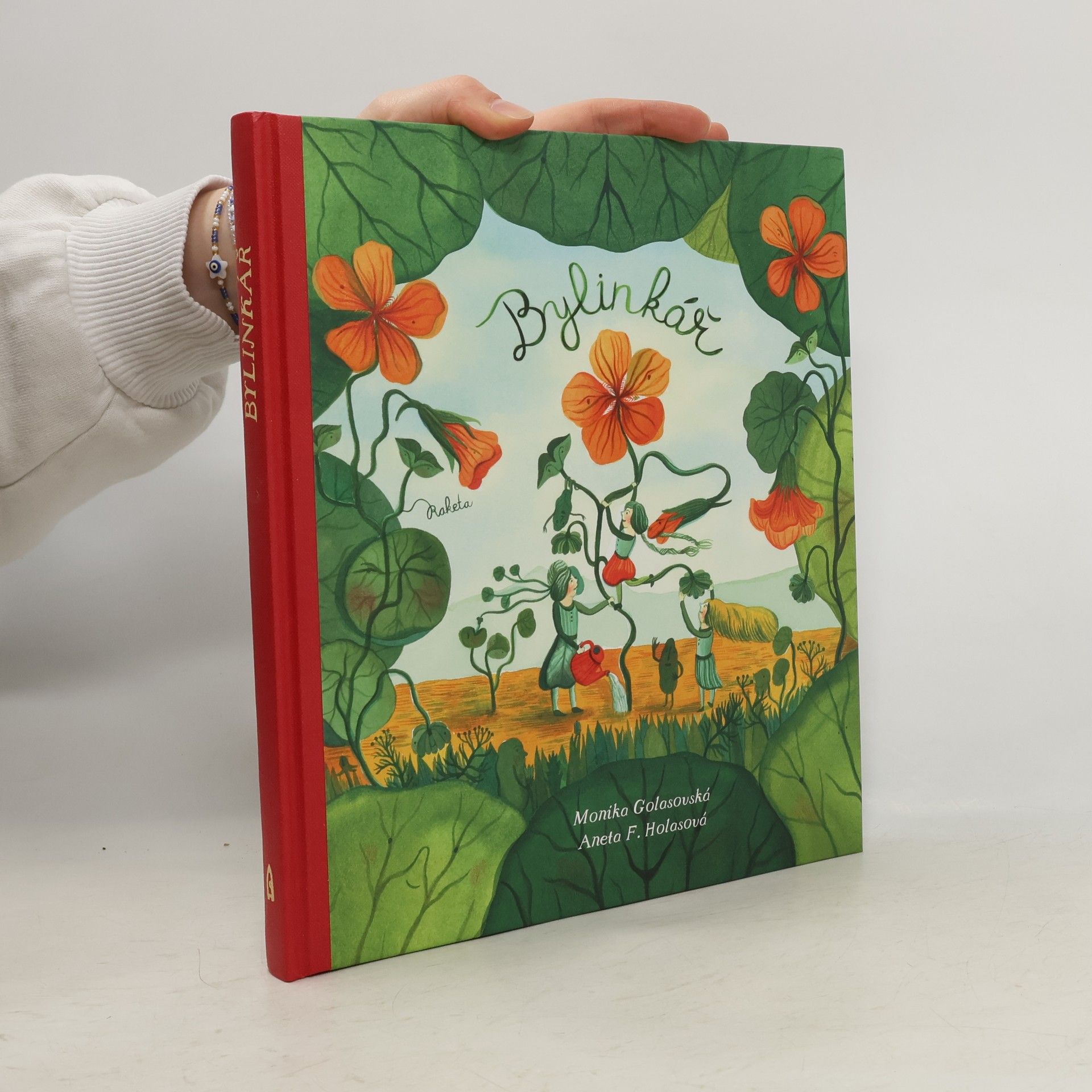 Monika Golasovská Bylinkář: Přírodní kouzla naší babičky