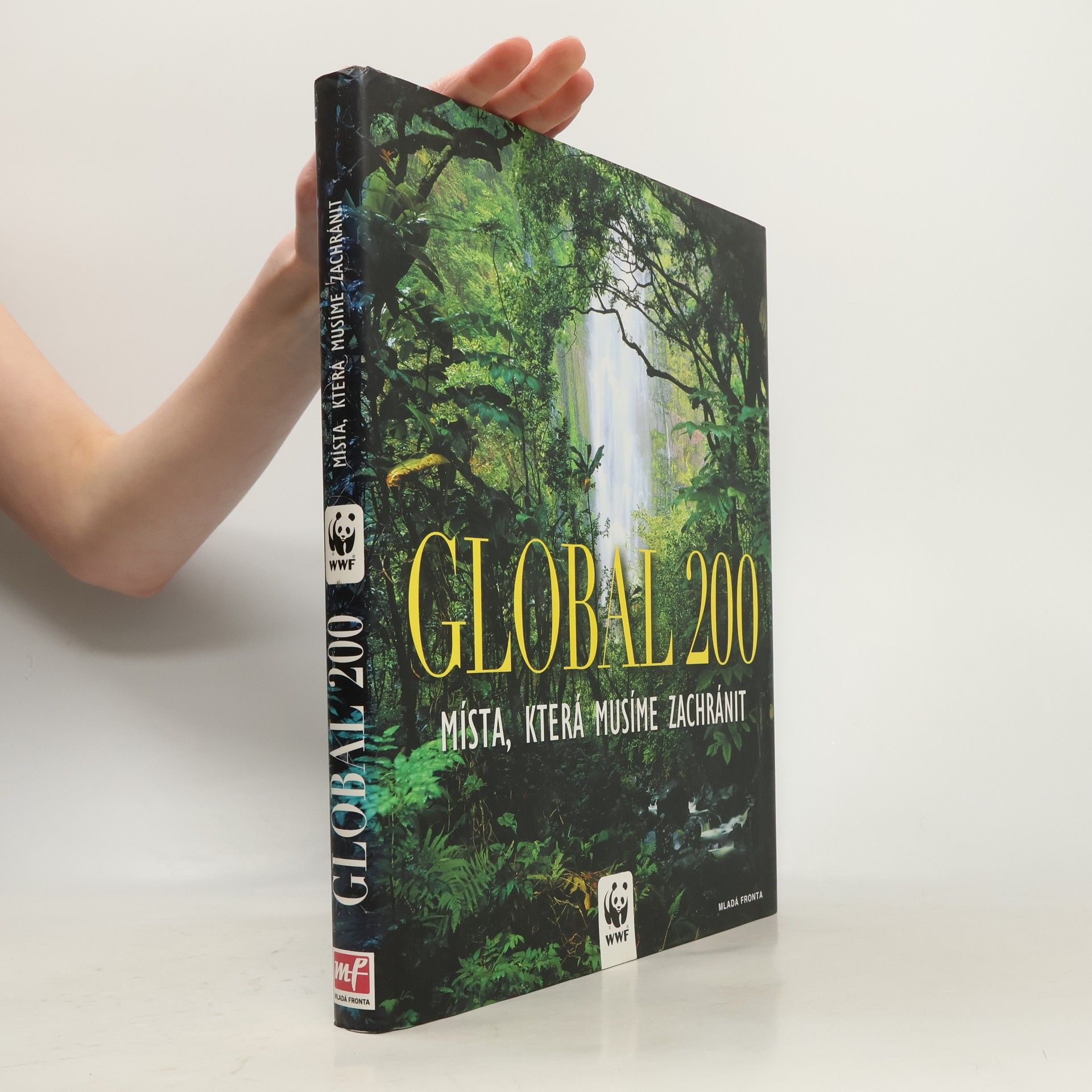 Fulco Pratesi Global 200. Místa, která musíme zachránit