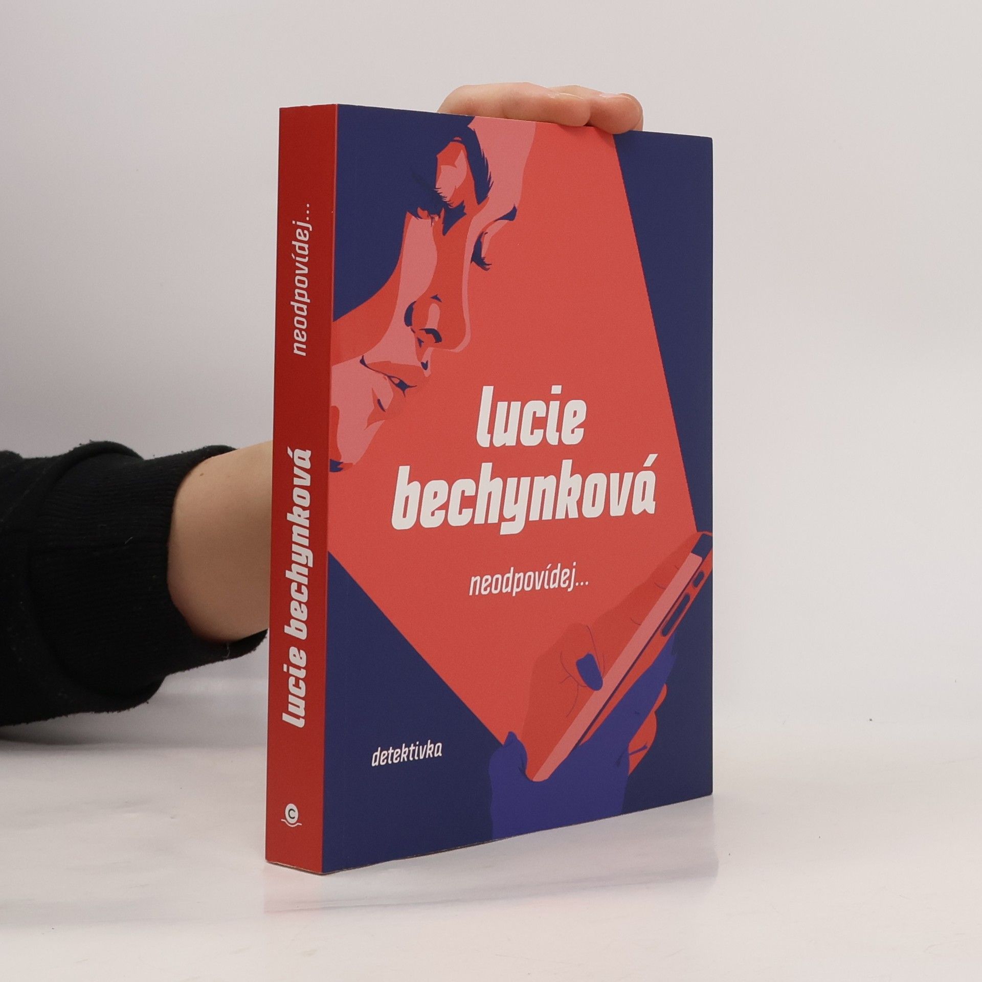 Lucie Bechynková Neodpovídej...