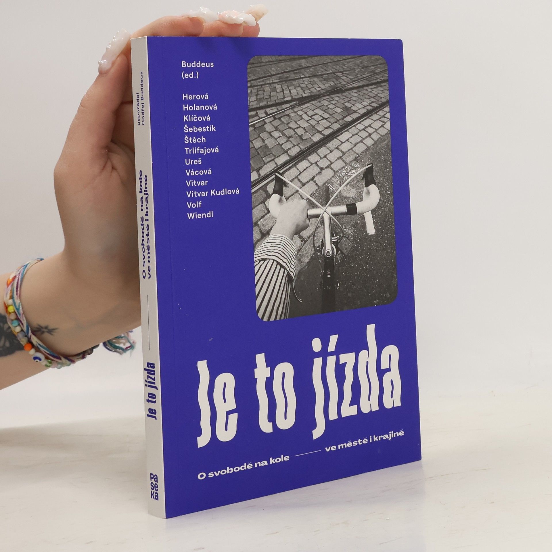 AA.VV. Je to jízda : o svobodě na kole - ve městě i krajině