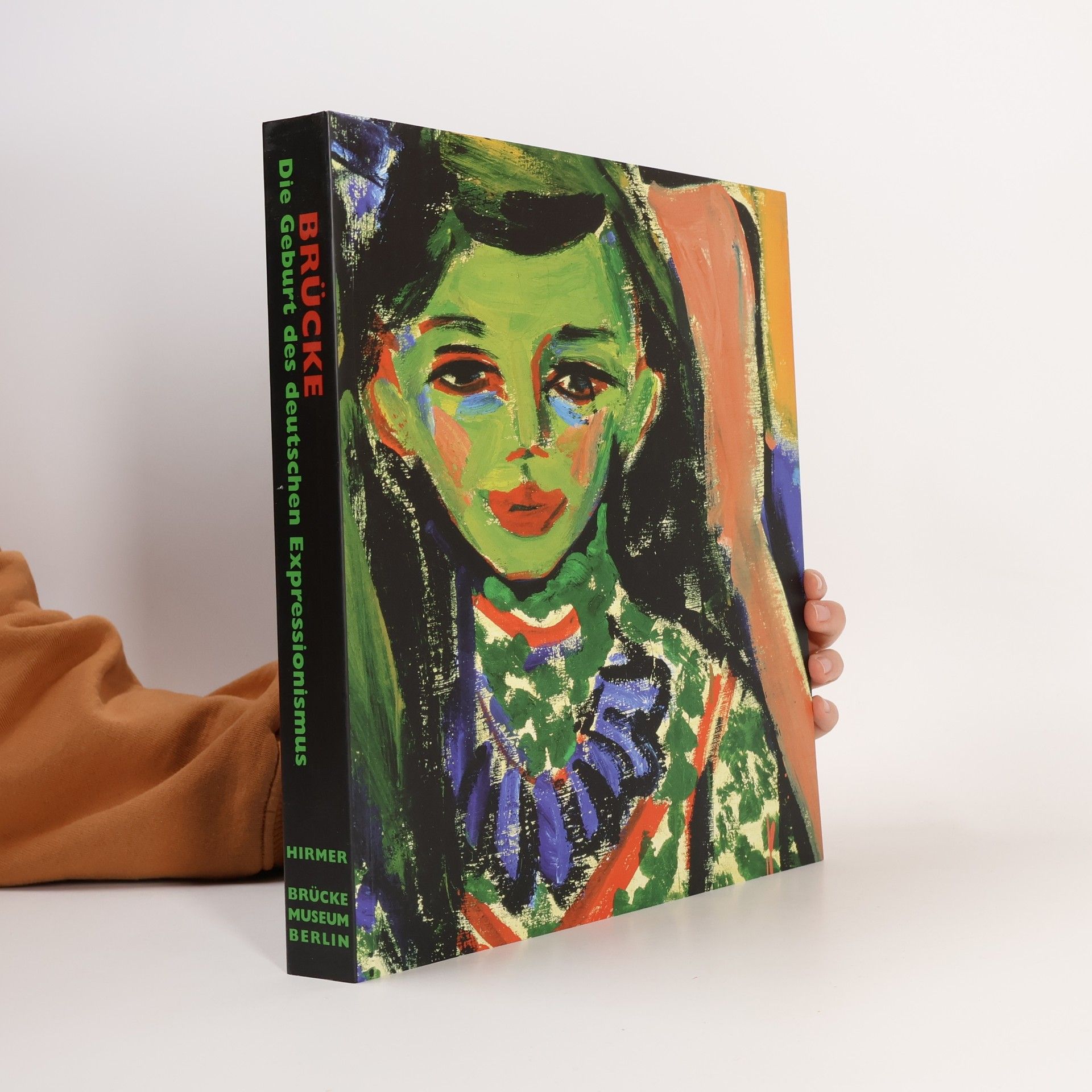 Brücke. Die Geburt des deutschen Expressionismus