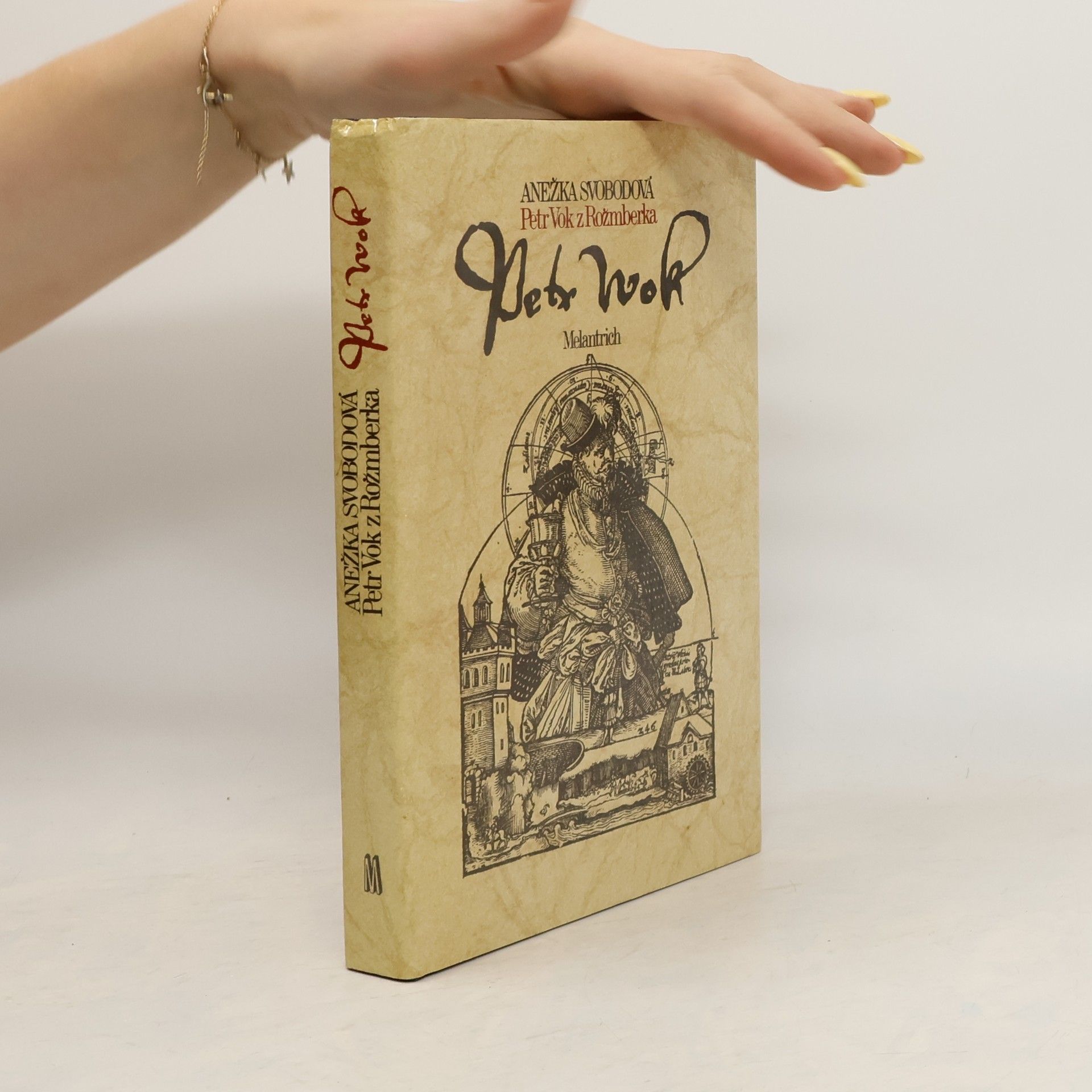 Anežka Svobodová Petr Vok z Rožmberka