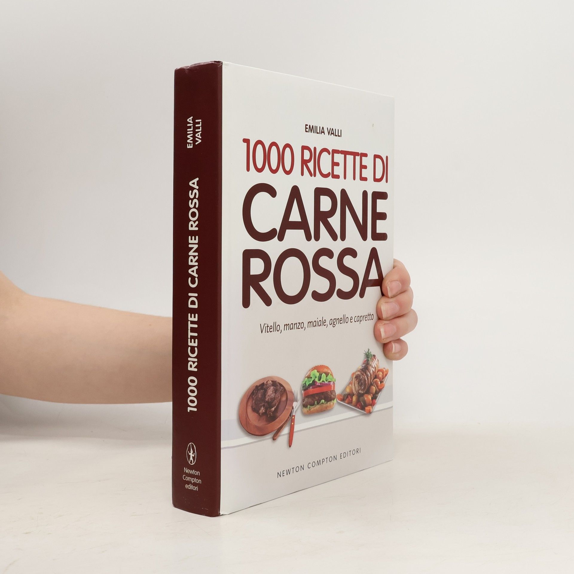 Emilia Valli 1000 ricette di carne rossa