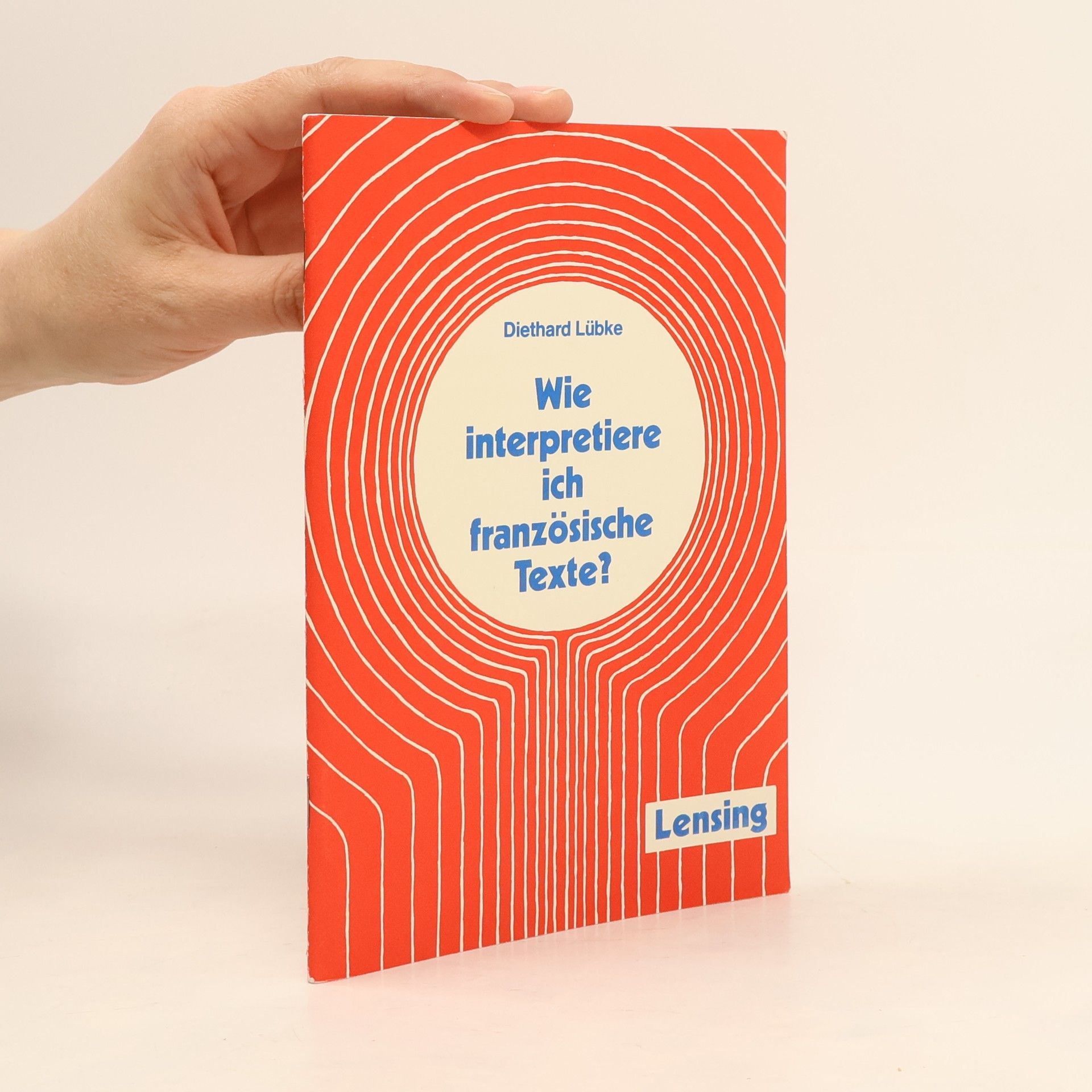 Diethard Lübke Wie interpretiere ich französische Texte?