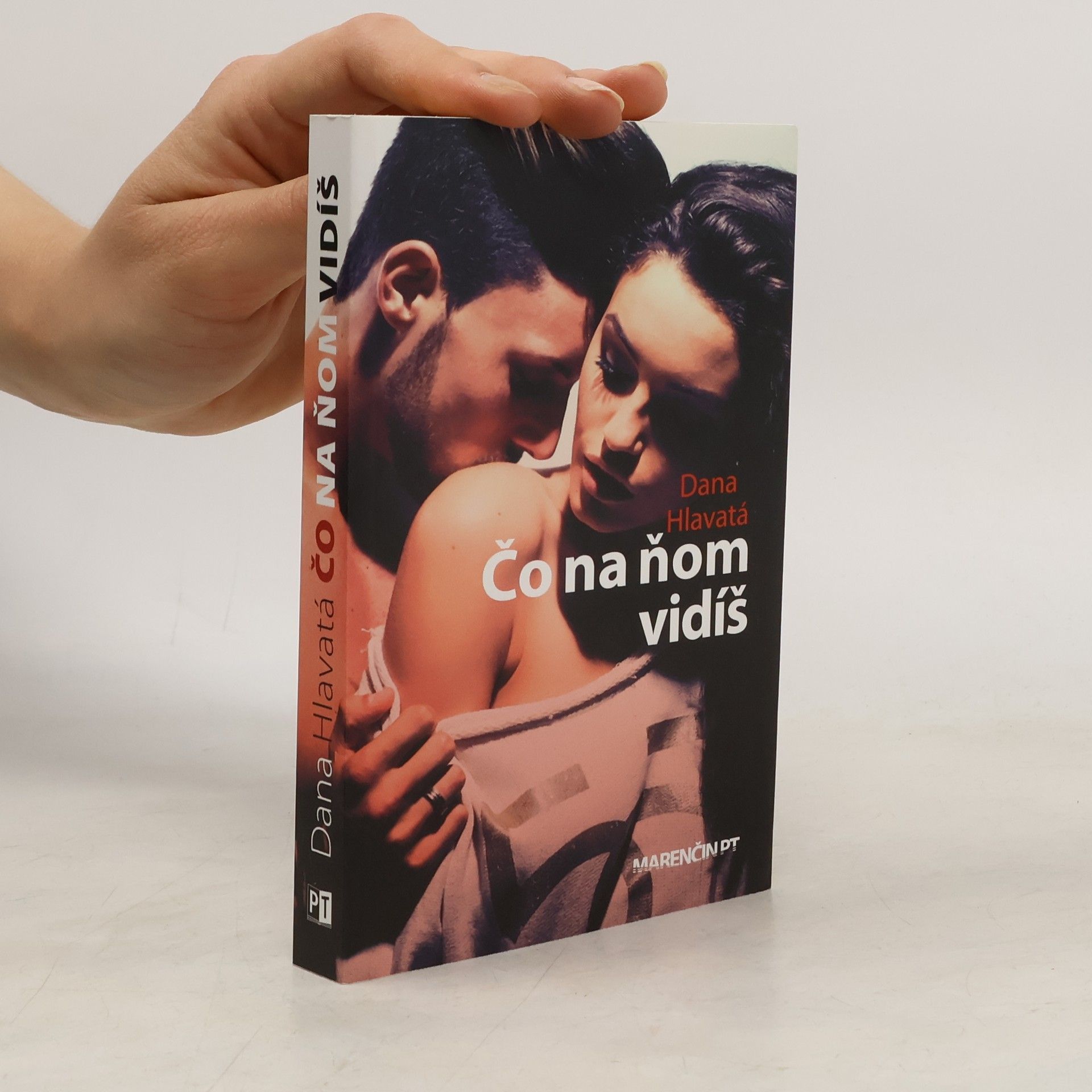 Dana Hlavatá Čo na ňom vidíš