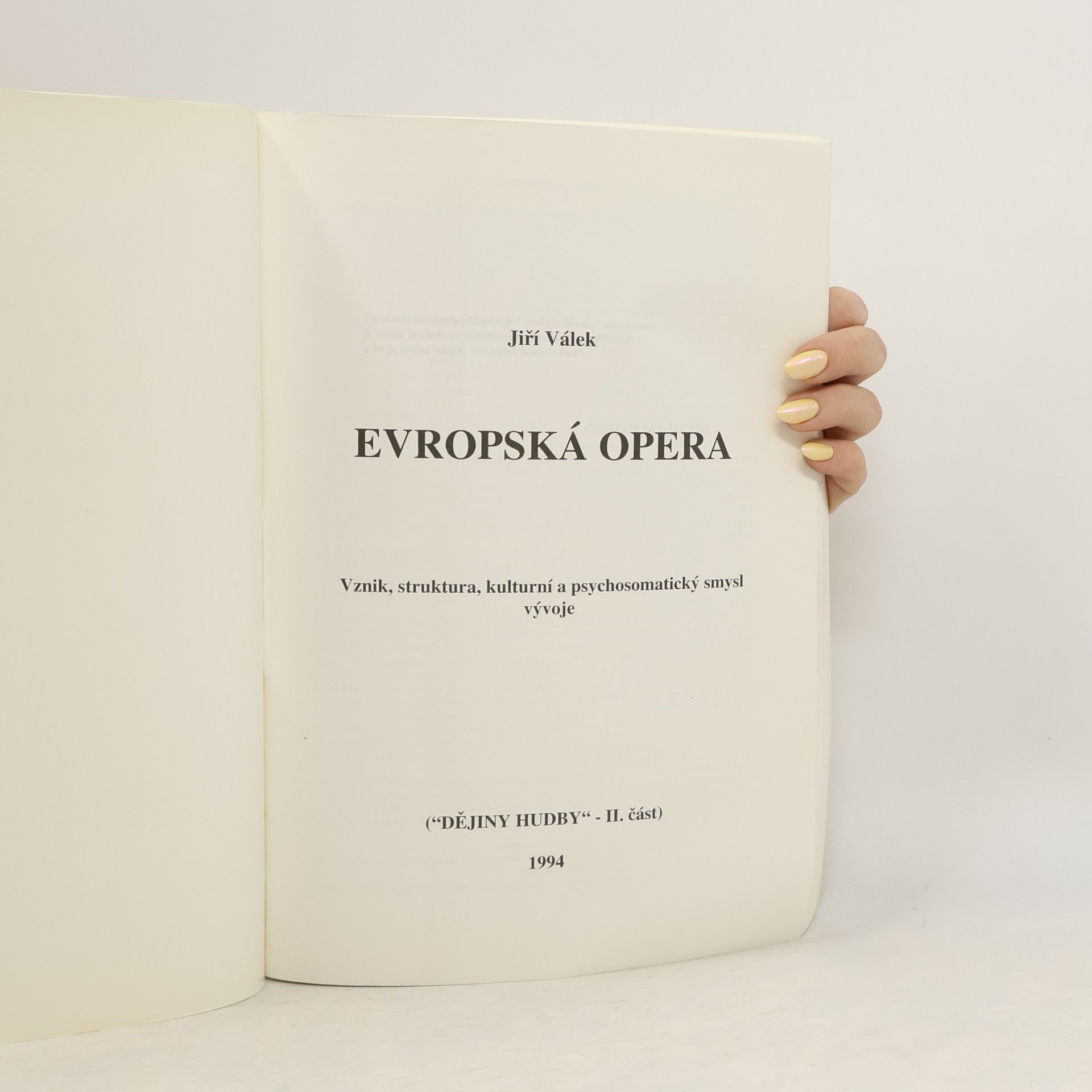 Jiří Miloš Válek Dějiny hudby II. - Evropská opera