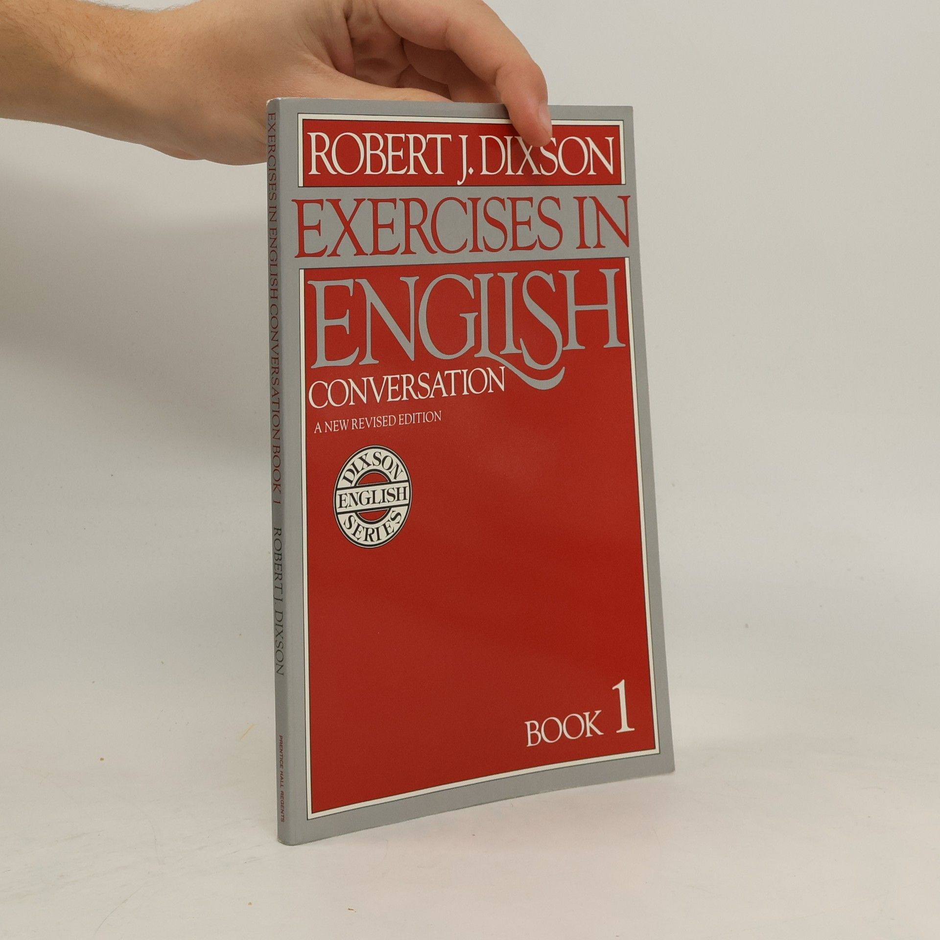 Robert James Dixson Exercises in English Conversation