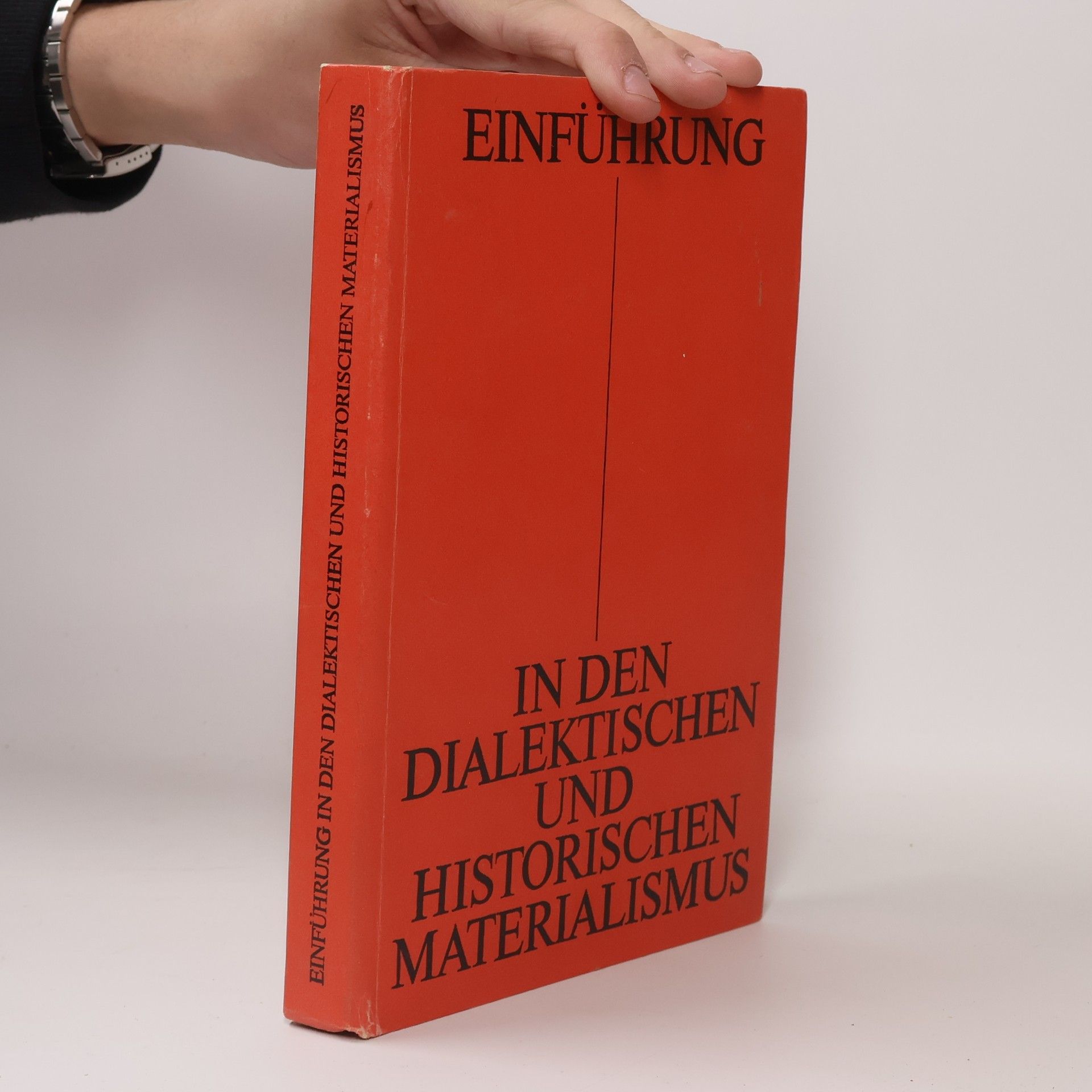 Kolektív autorov Einführung in den dialektischen und historischen Materialismus