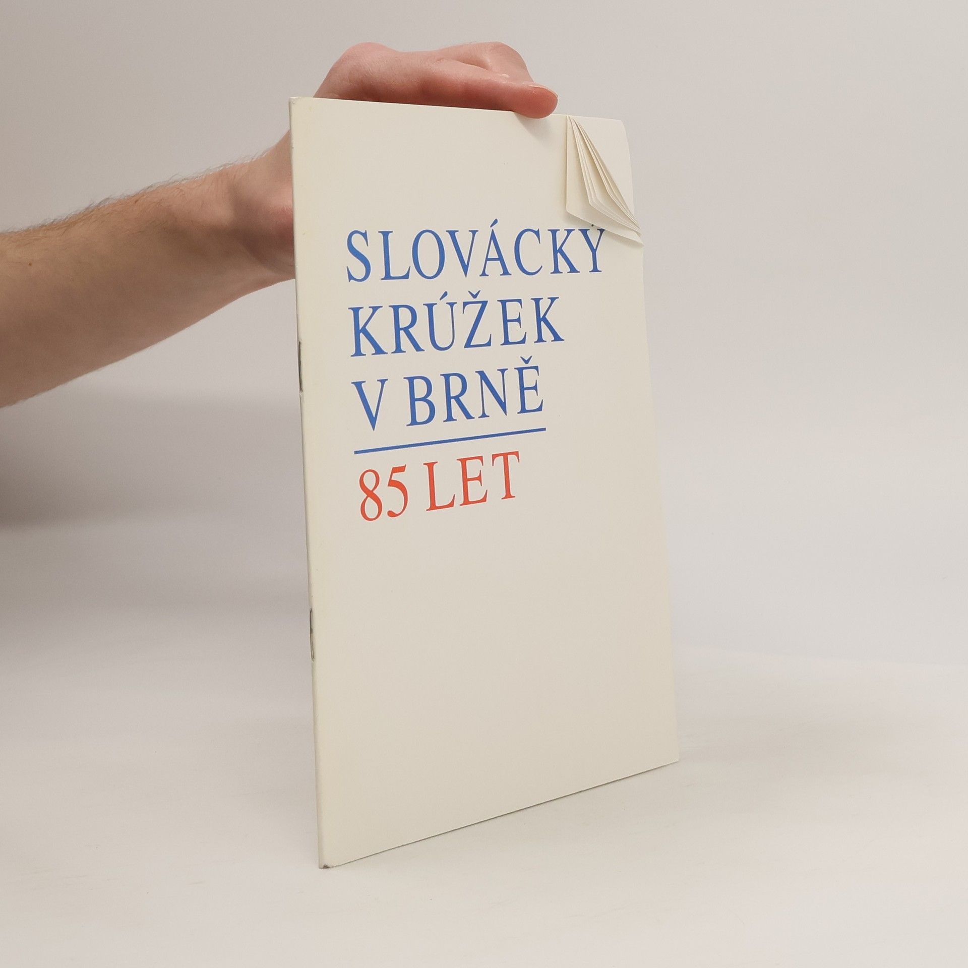 Kolektív autorov Slovácký krúžek v brně 85 let