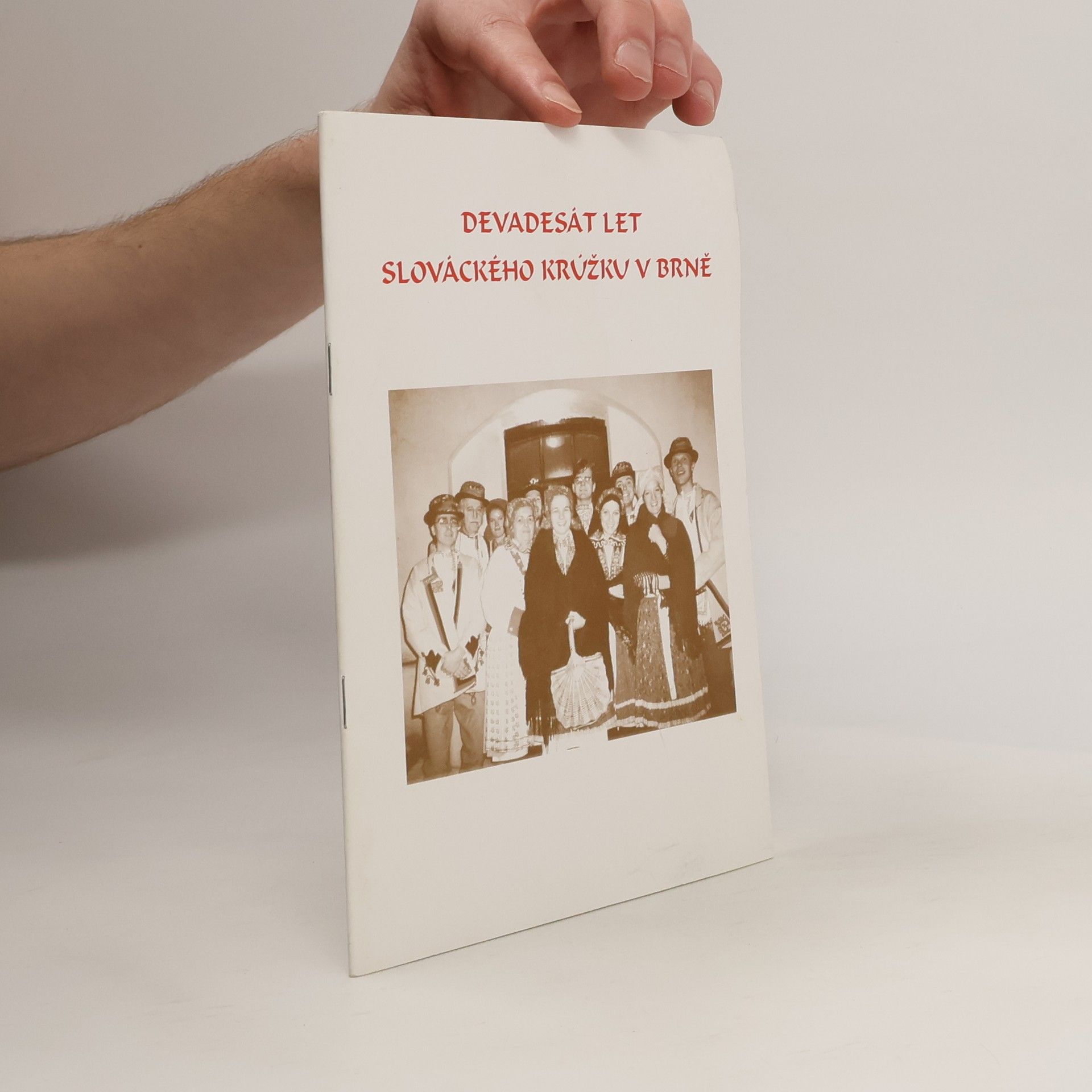 Autorenkollektiv Devadesát let Slováckého krúžku v Brně