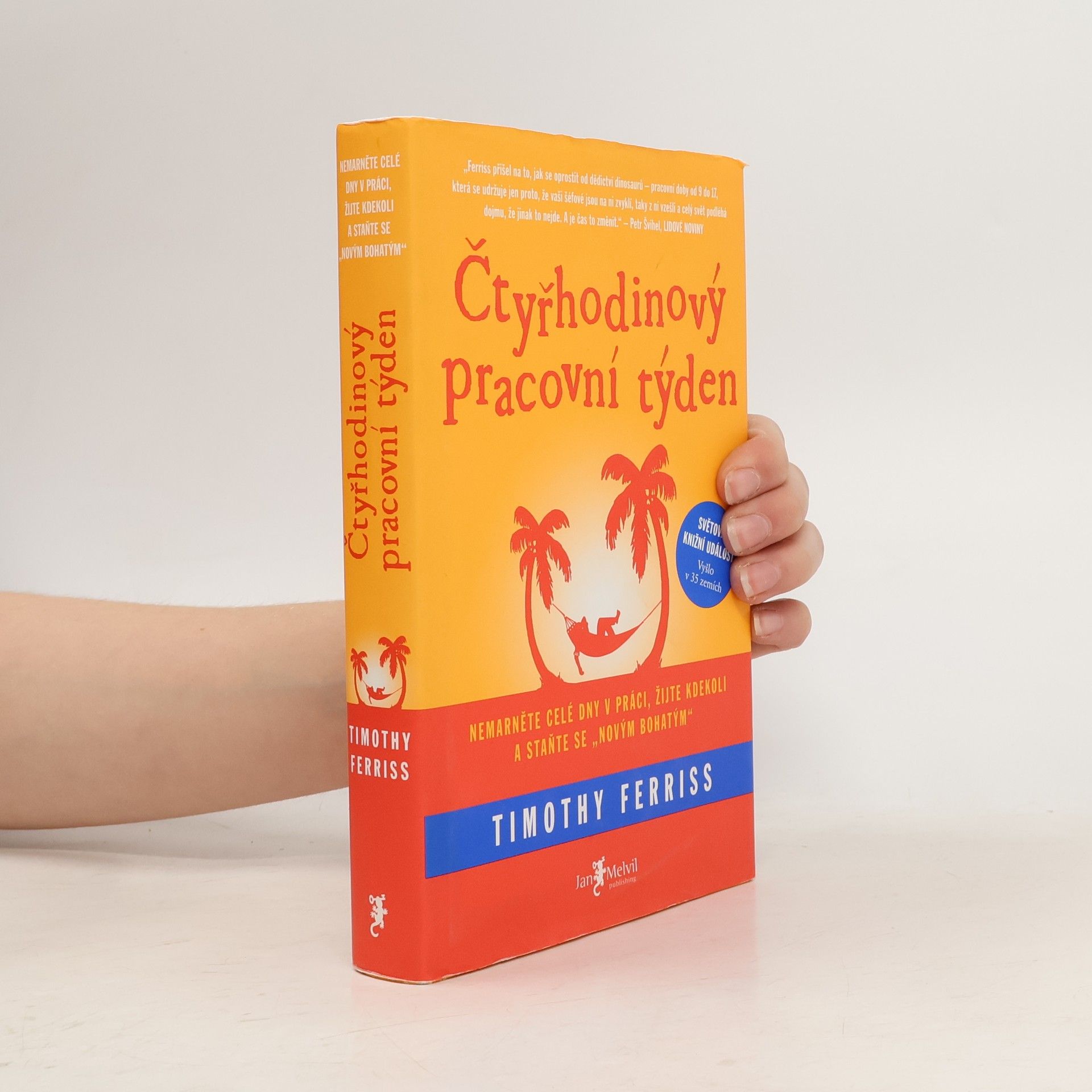 Timothy Ferriss Čtyřhodinový pracovní týden