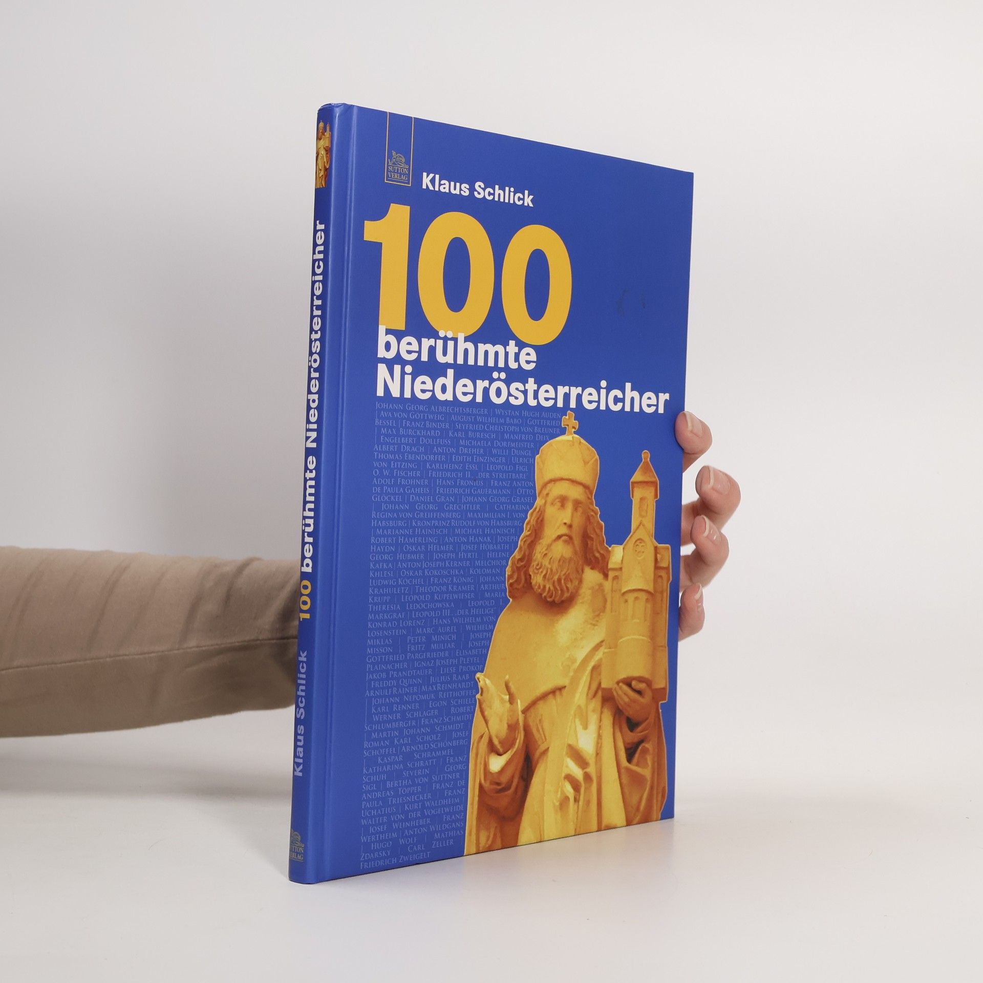 Klaus Schlick 100 berühmte Niederösterreicher