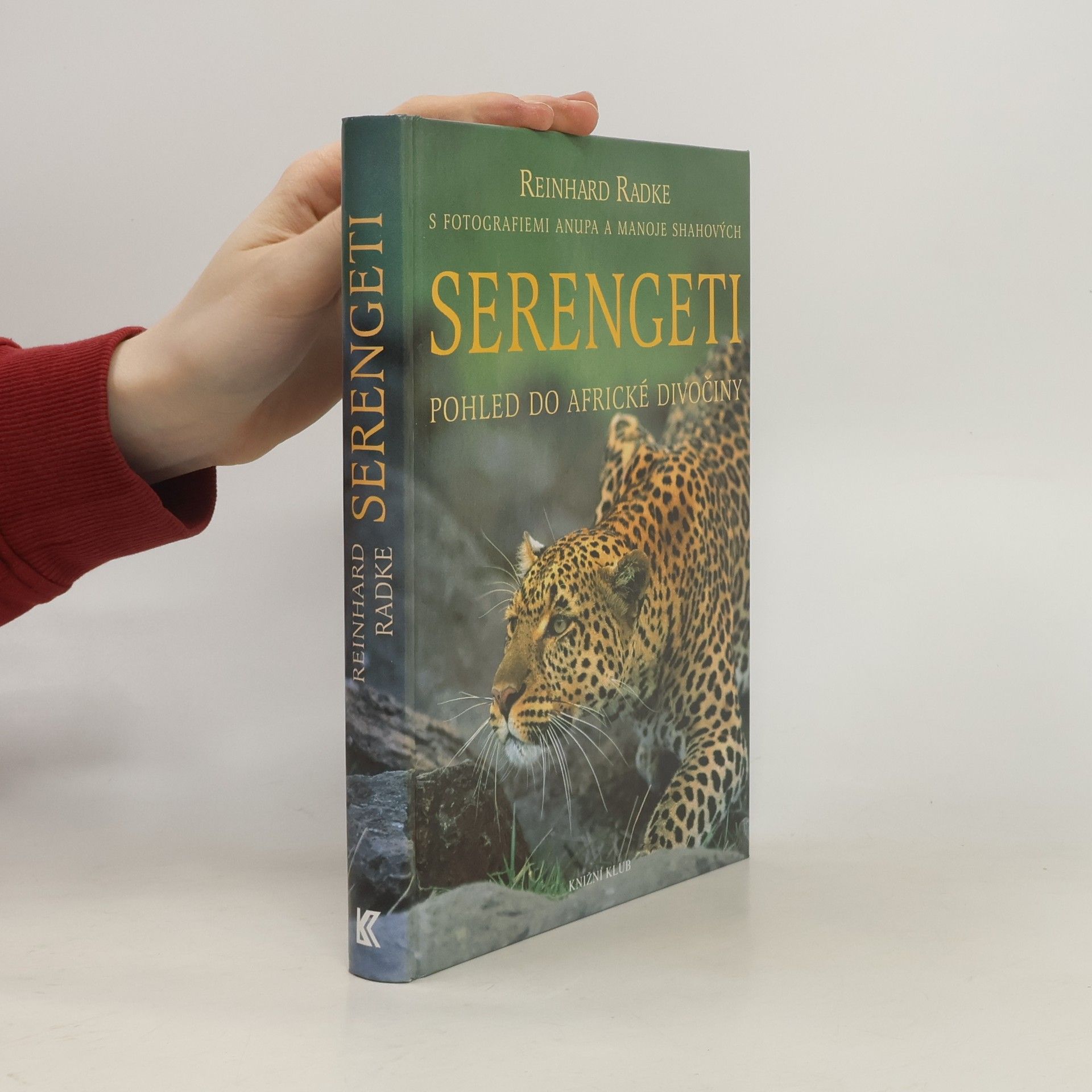Reinhard Radke Serengeti : pohled do africké divočiny