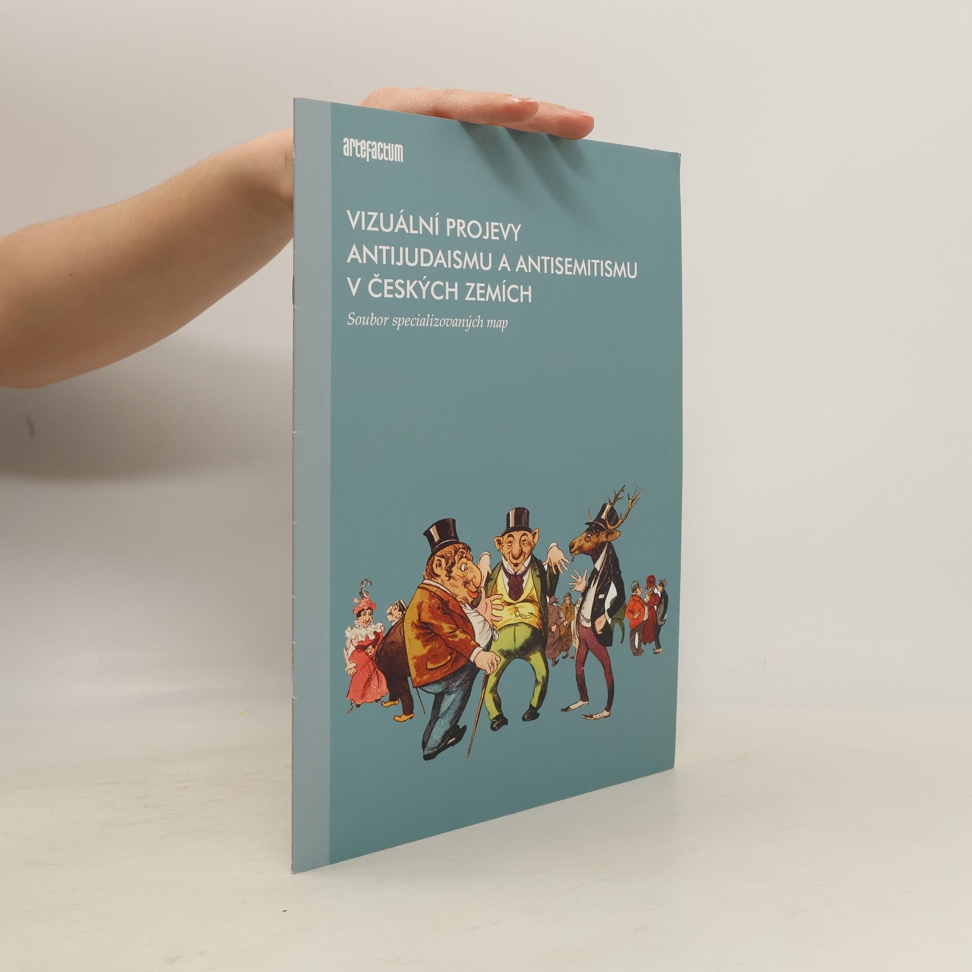 Daniel Baránek Vizuální projevy antijudaismu a antisemitismu v českých zemích