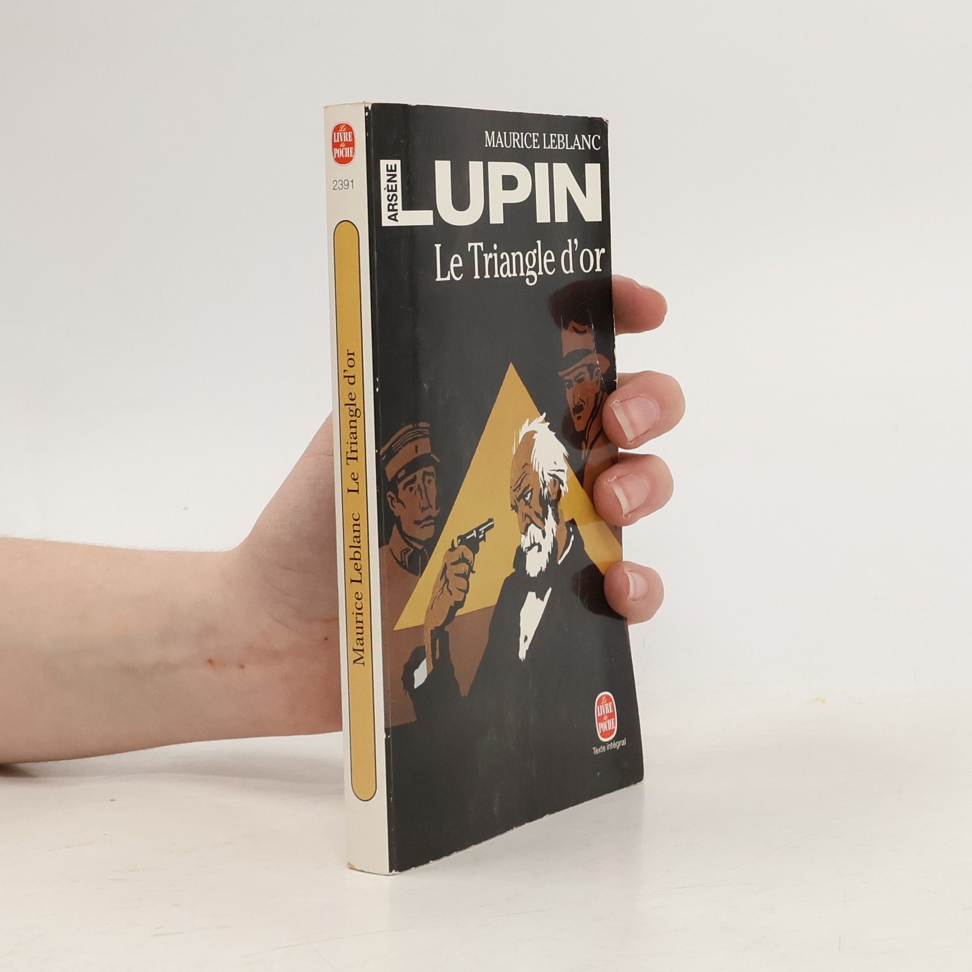 Maurice Leblanc Arsène Lupin: Le triangle d'or - Texte intégral