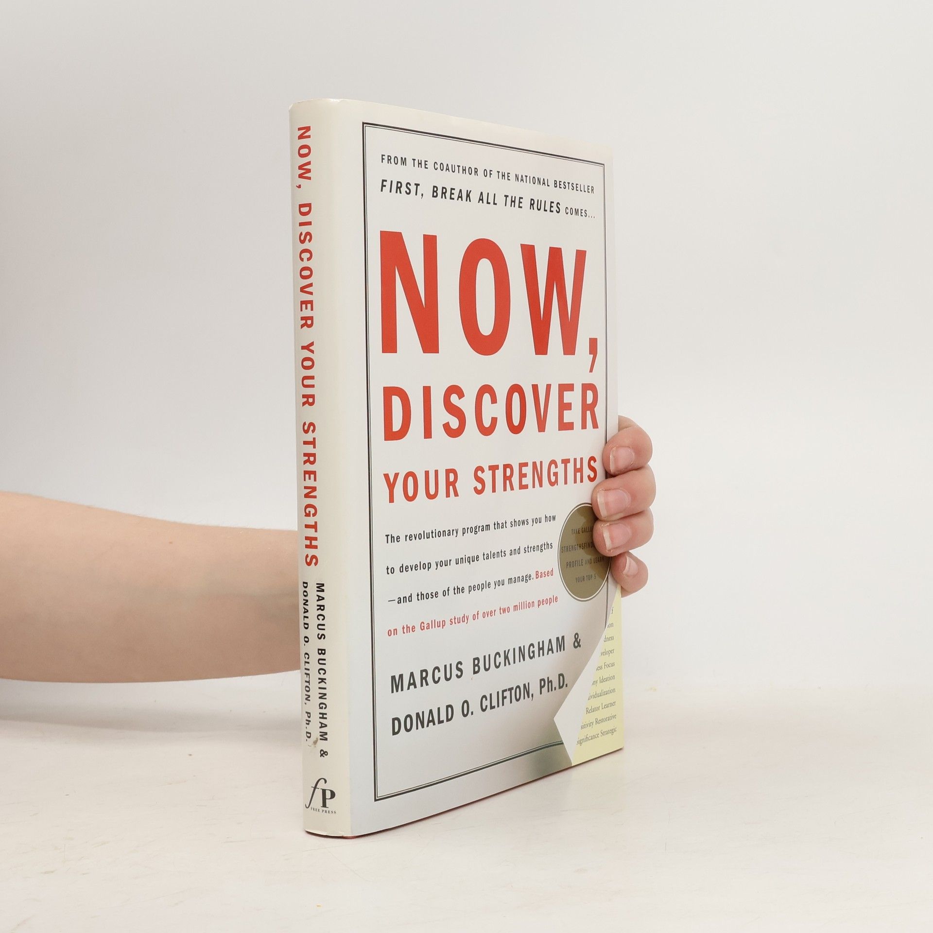 Marcus Buckingham Now, Discover Your Strengths