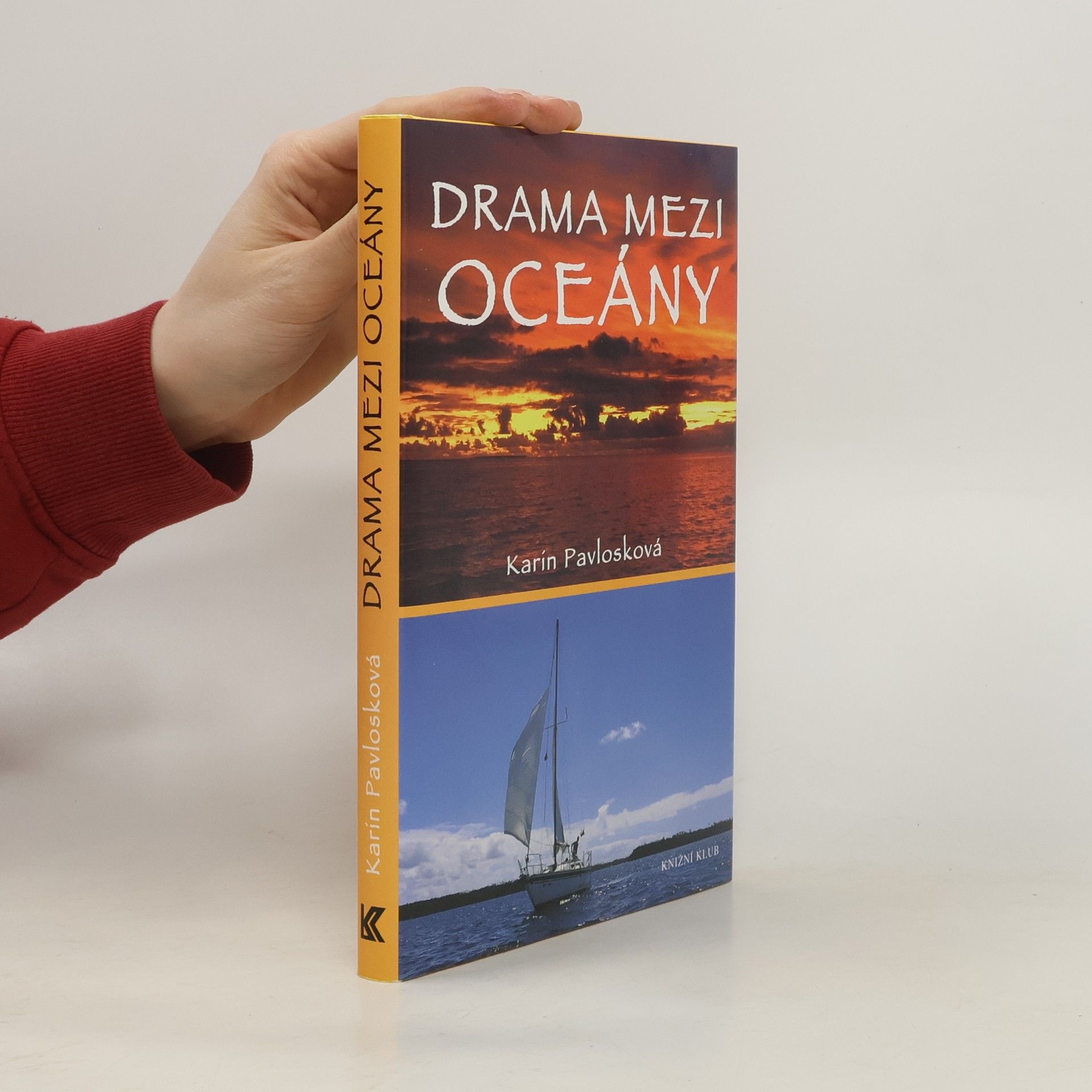 Karin Pavlosková Drama mezi oceány