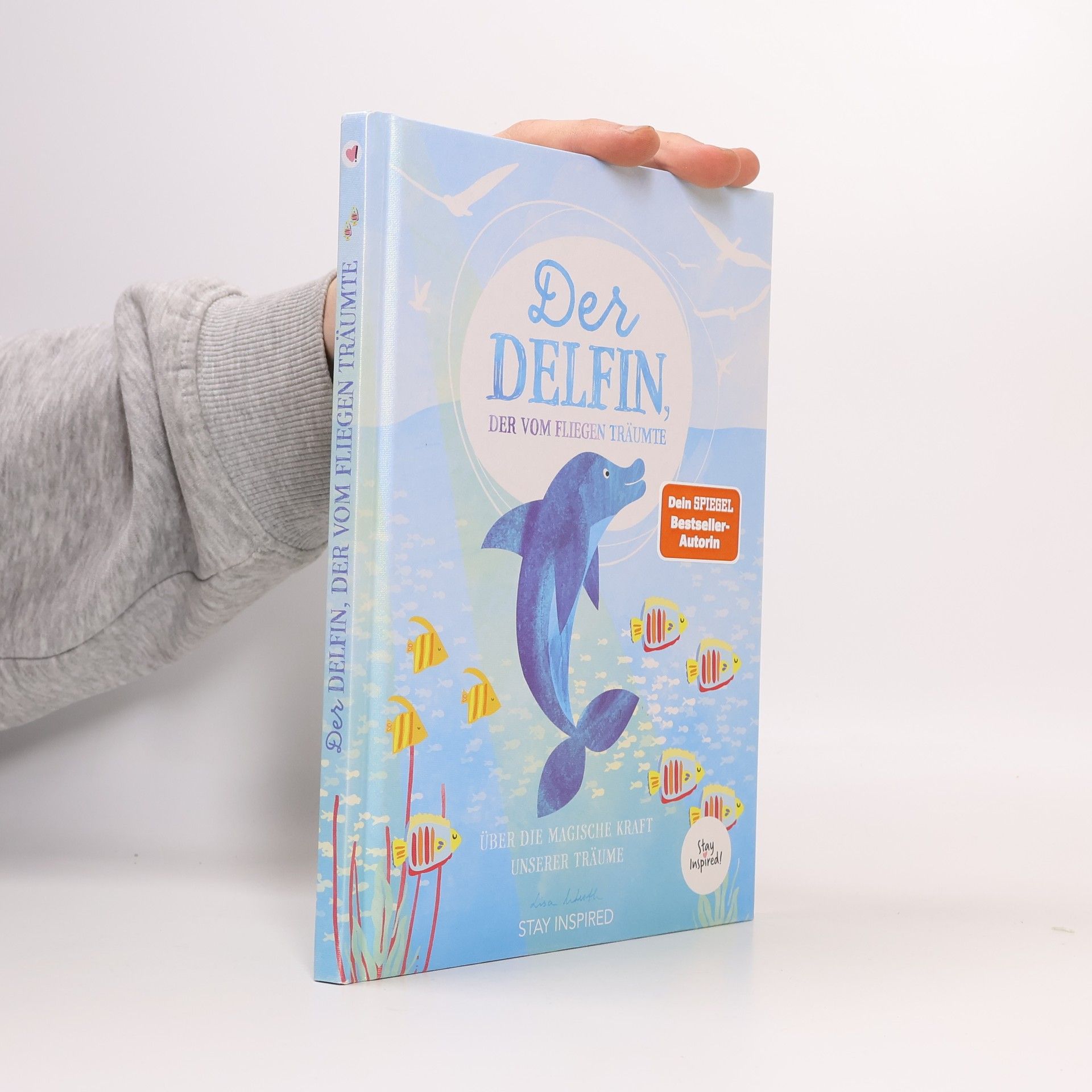 Lisa Wirth Der Delfin der vom Fliegen träumte