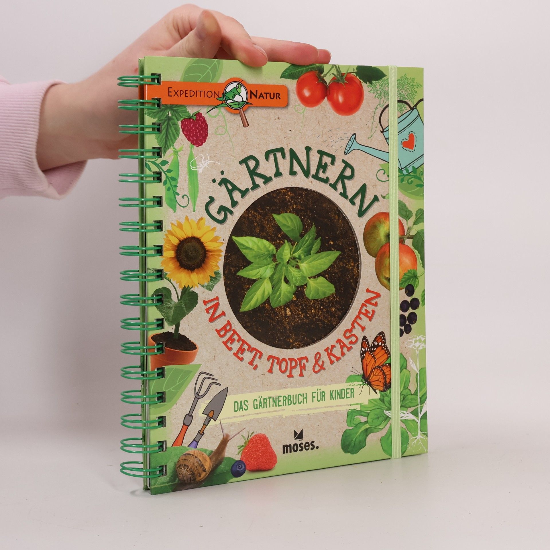 Bärbel Oftring Expedition Natur: Gärtnern in Beet, Topf & Kasten