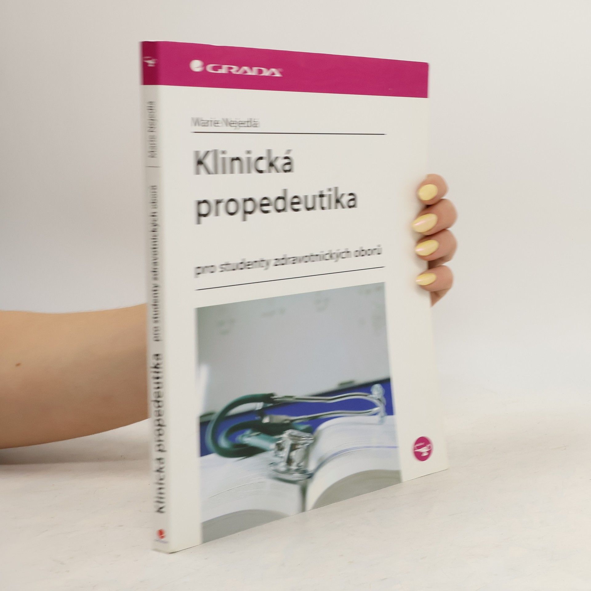 Marie Nejedlá Klinická propedeutika pro studenty zdravotnických oborů