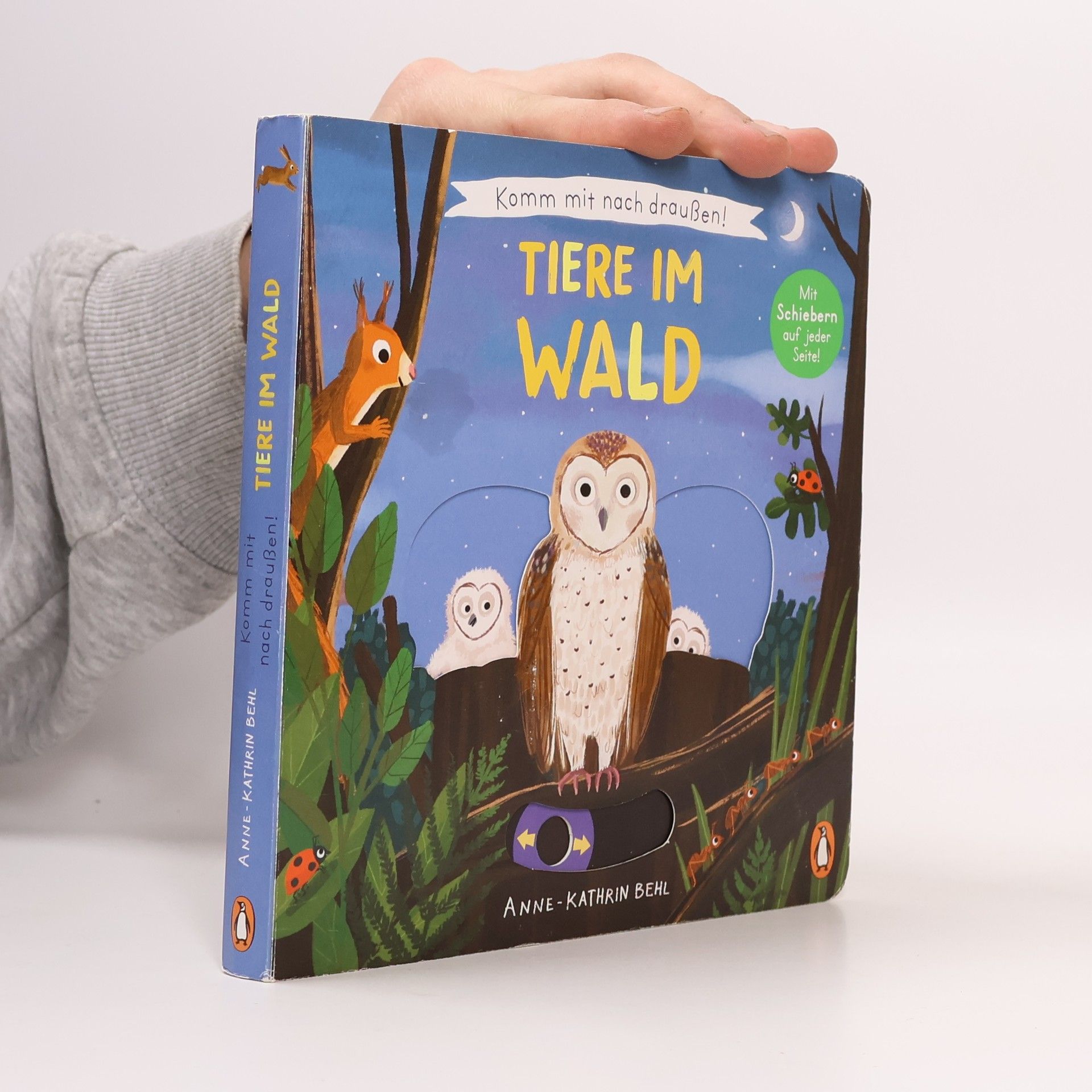 Anne-Kathrin Behl Komm mit nach draußen! - Tiere im Wald