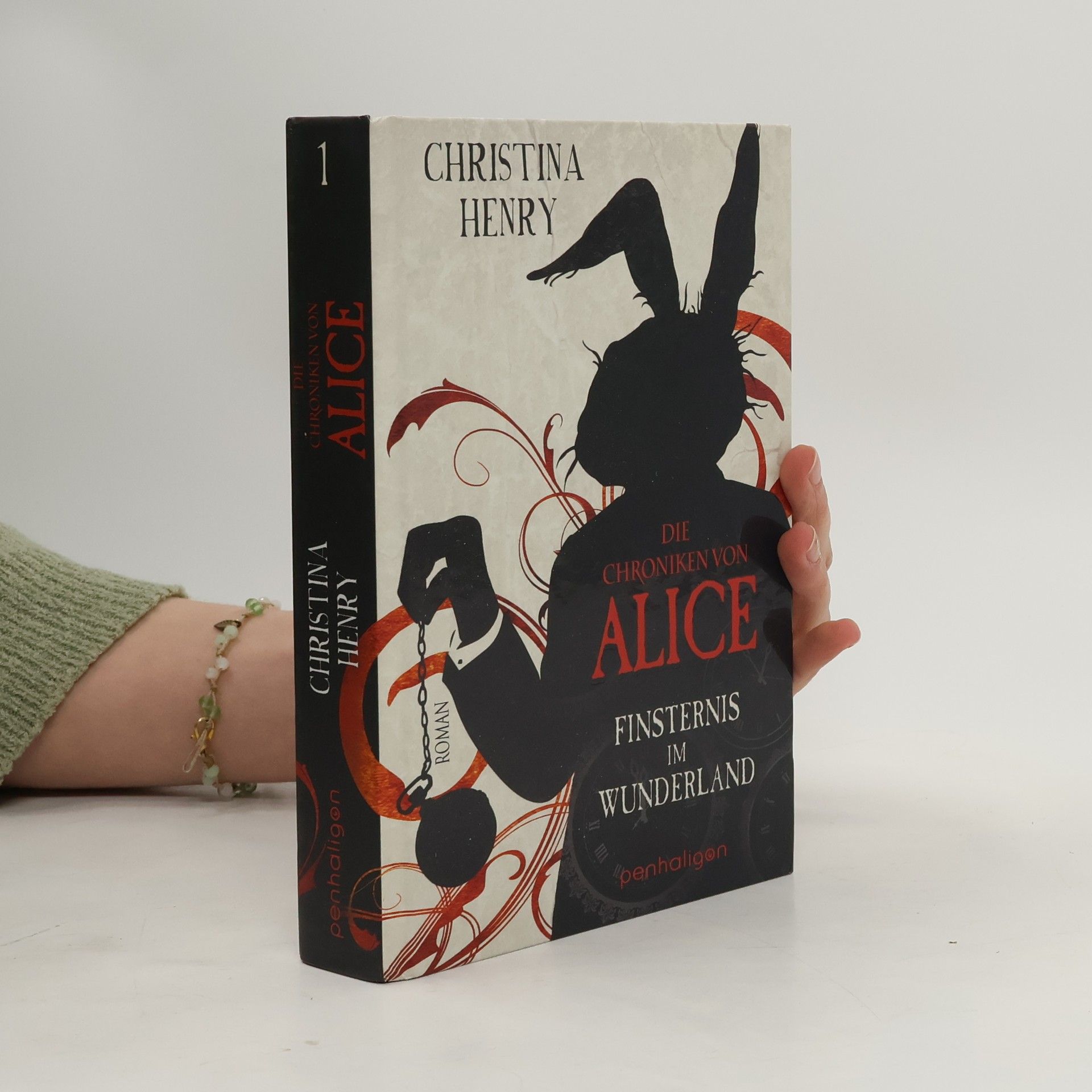 Christina Henry Die Chroniken von Alice. Finsternis im Wunderland