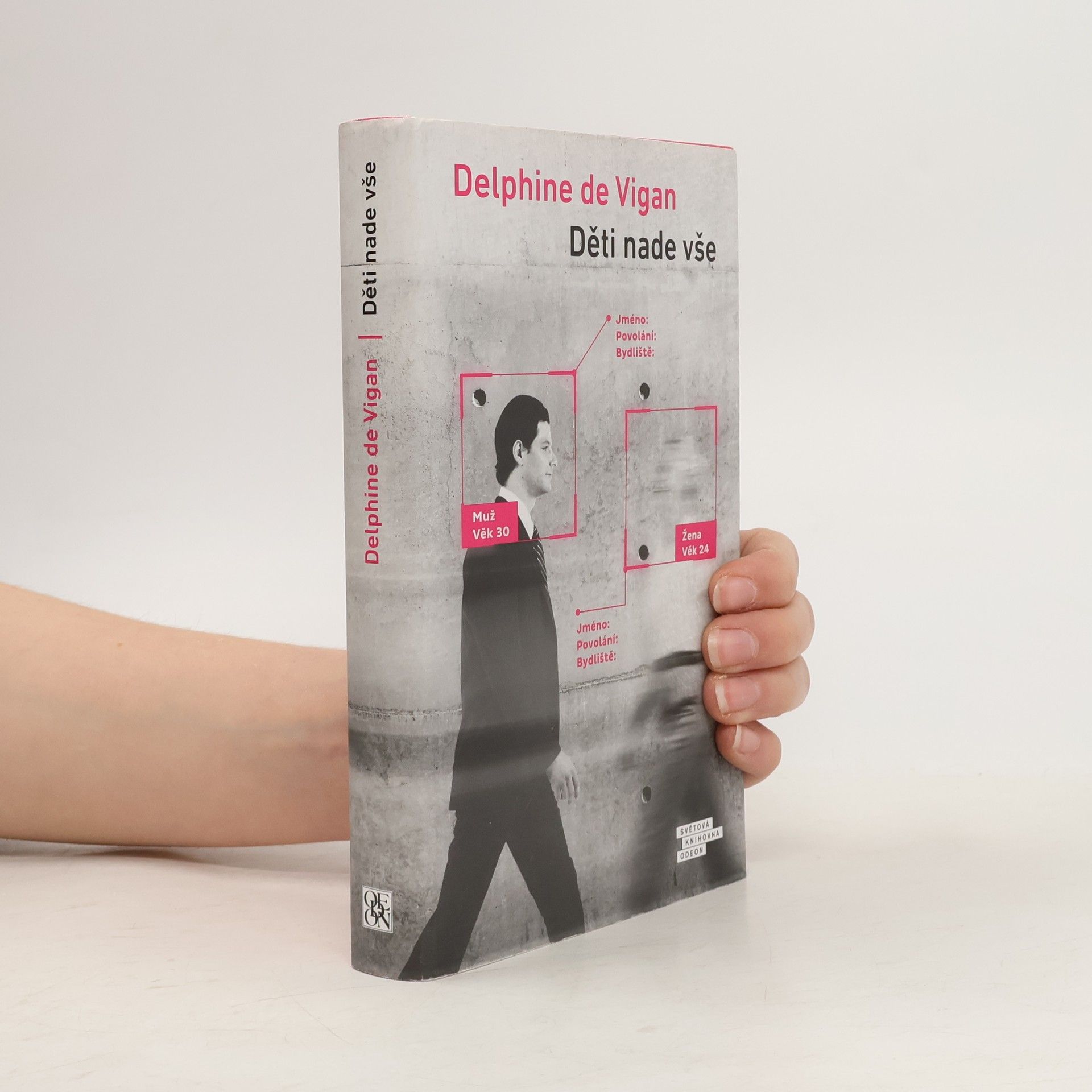 Delphine de Vigan Děti nade vše