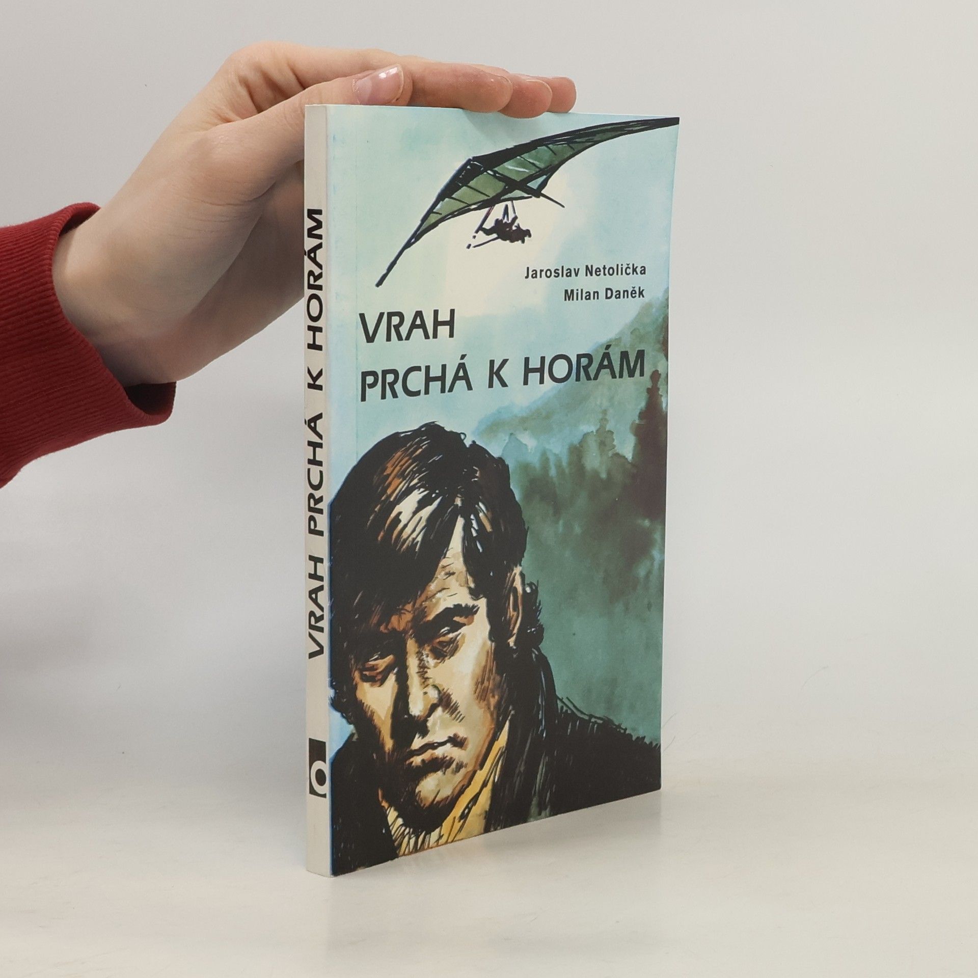 Jaroslav Netolička Vrah prchá k horám