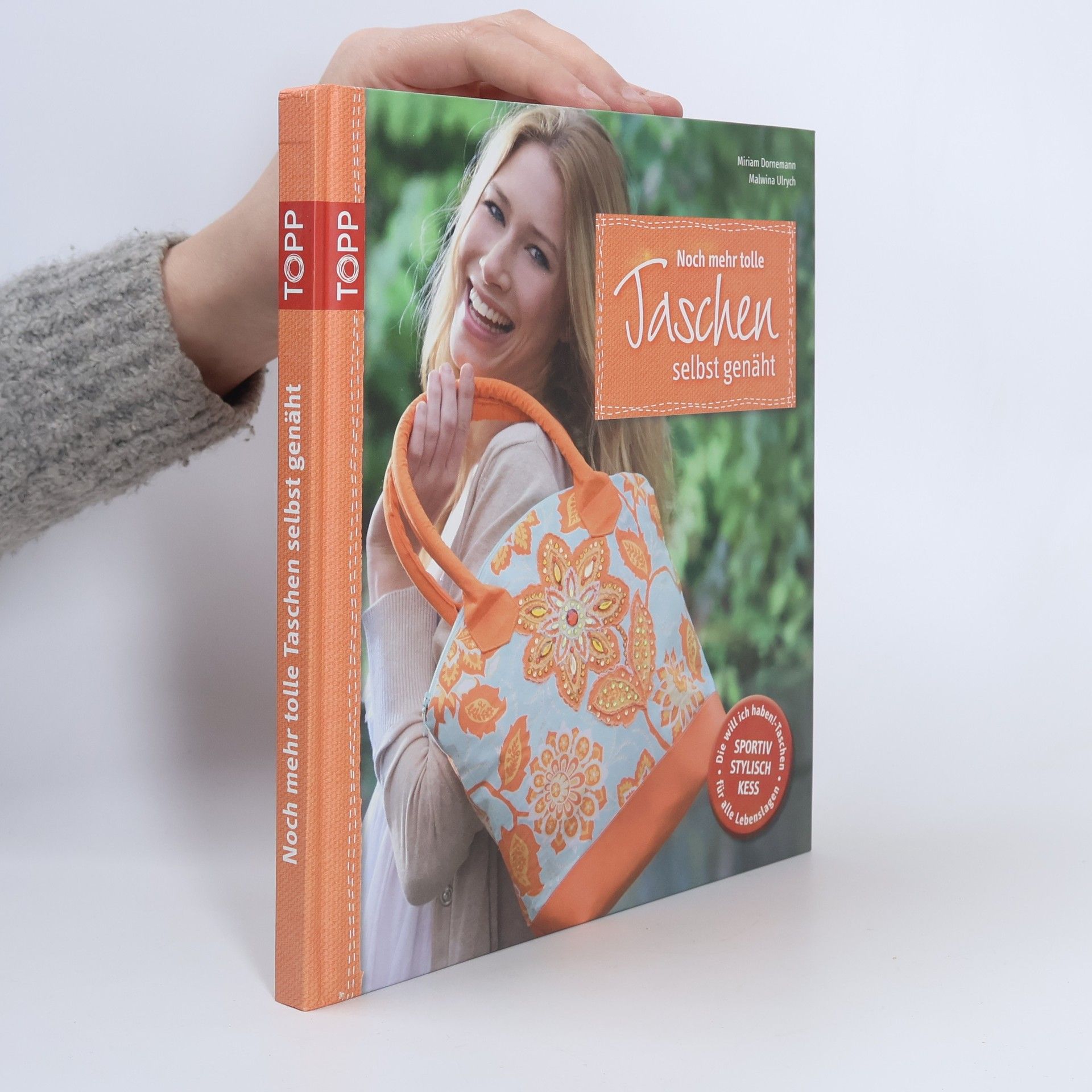 Miriam Dornemann Noch mehr tolle Taschen selbst genäht