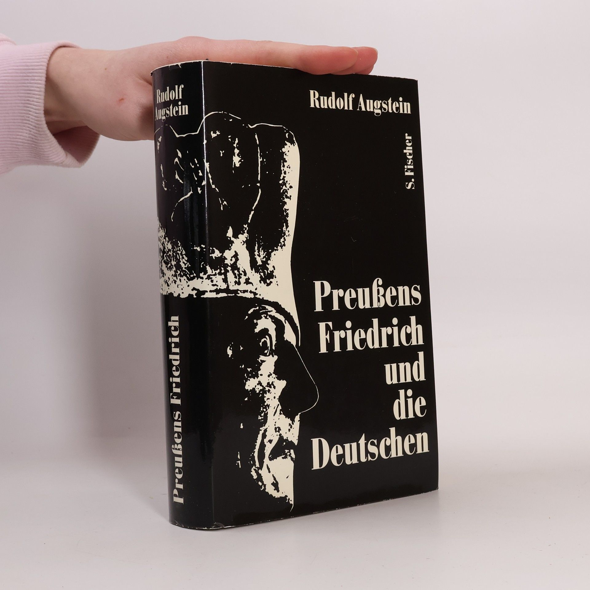 Rudolf Augstein Preußens Friedrich und die Deutschen