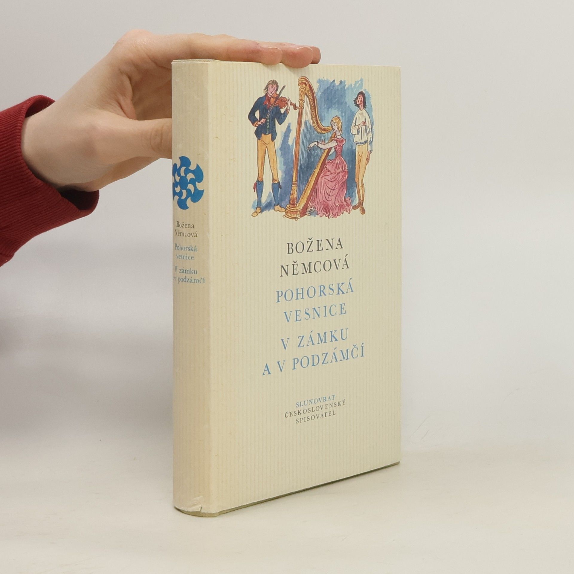Božena Němcová Pohorská vesnice. V zámku a v podzámčí
