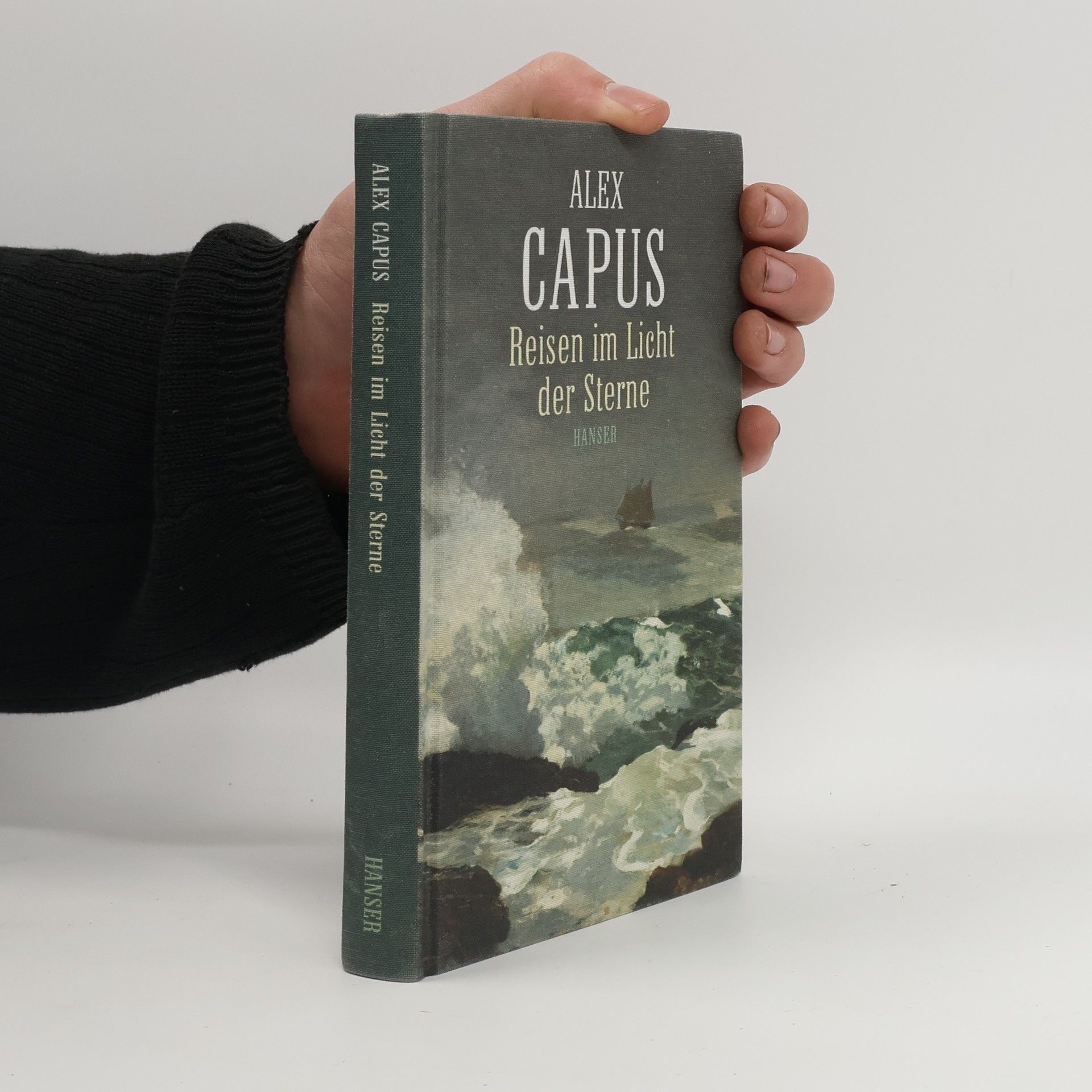 Alex Capus Reisen im Licht der Sterne