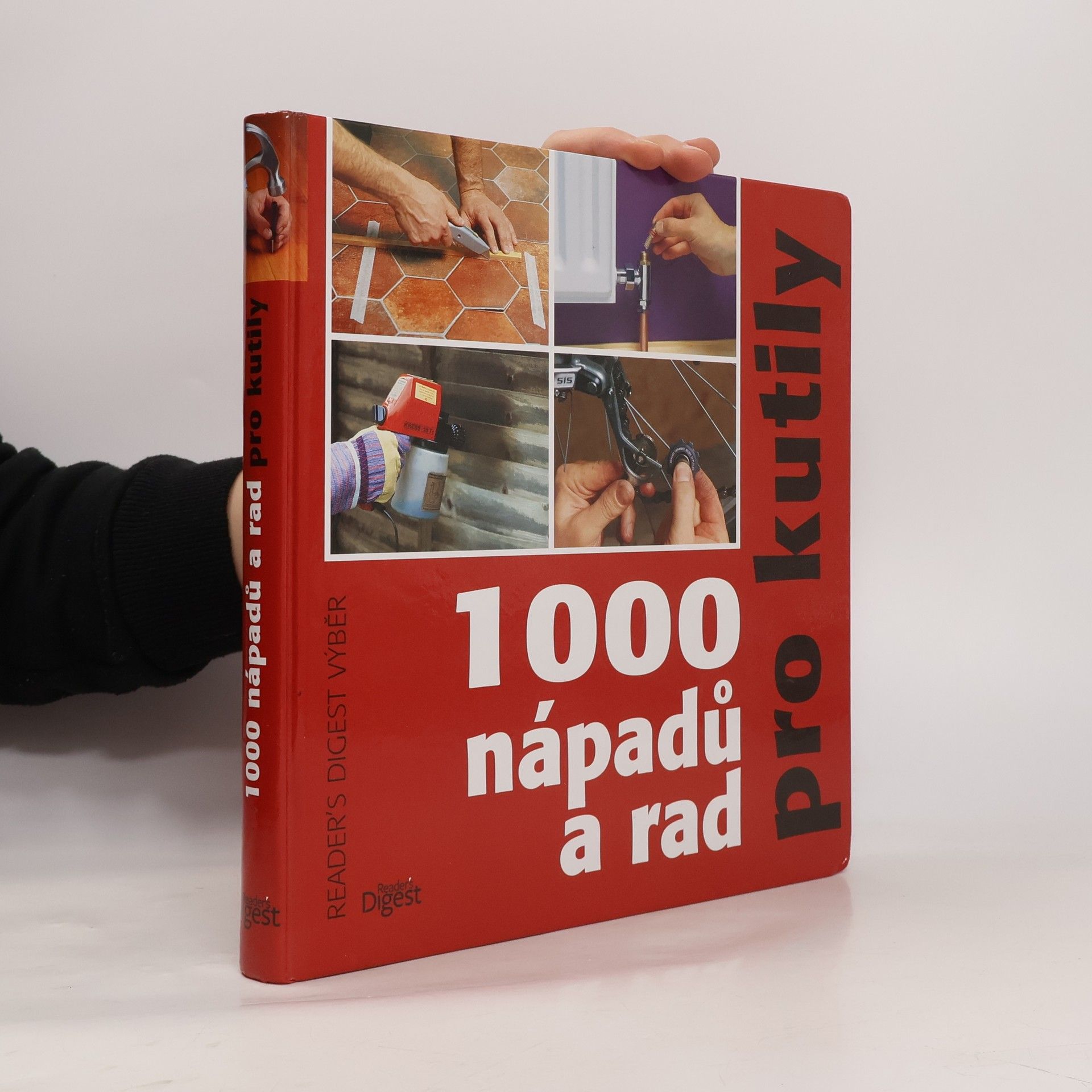 Michael Makovec 1000 nápadů a rad pro kutily