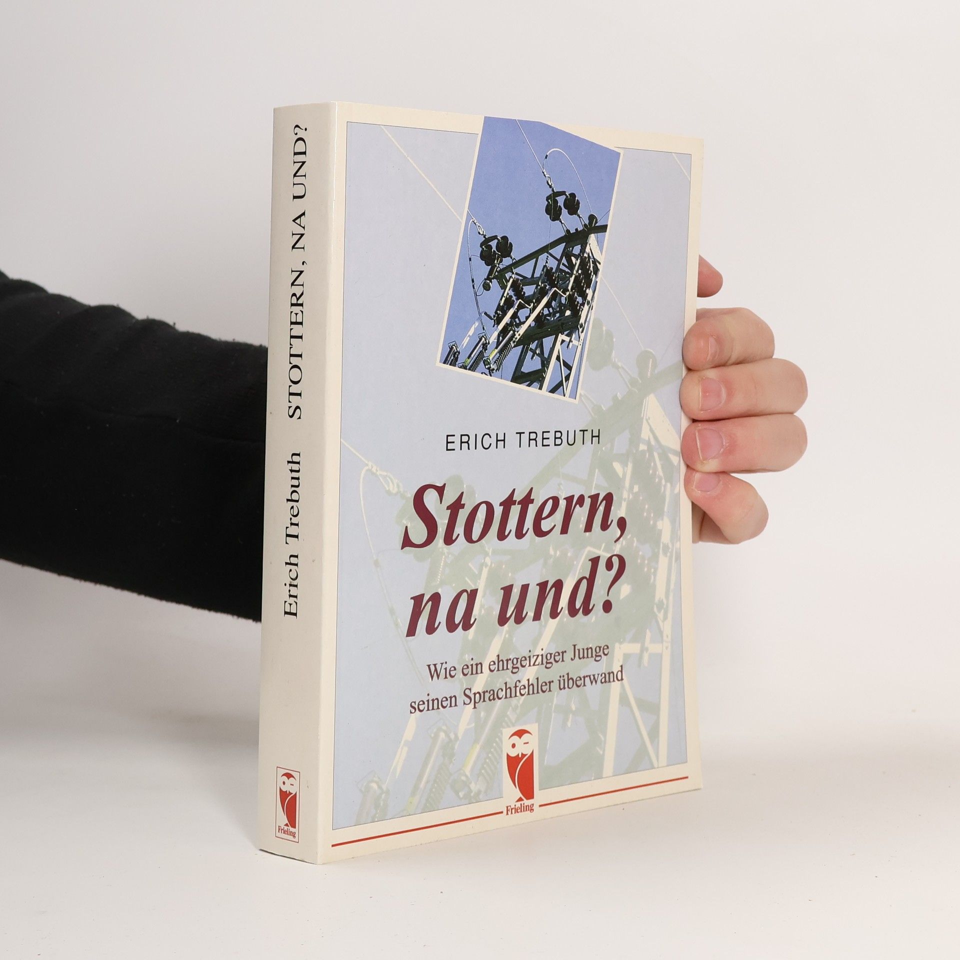 Erich Trebuth Stottern, na und?
