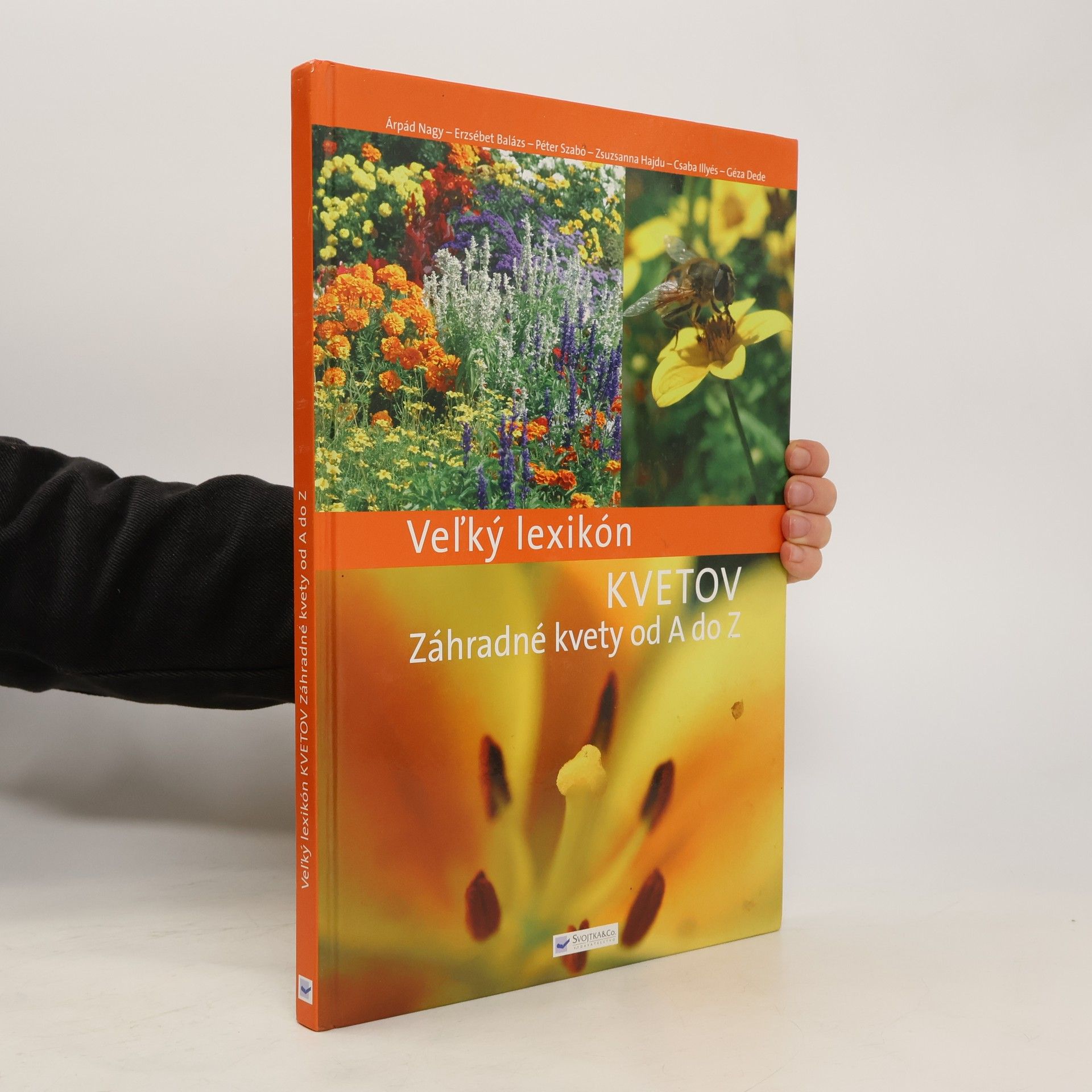 Various authors Veľký lexikón kvetov - Záhradné kvety od A do Z