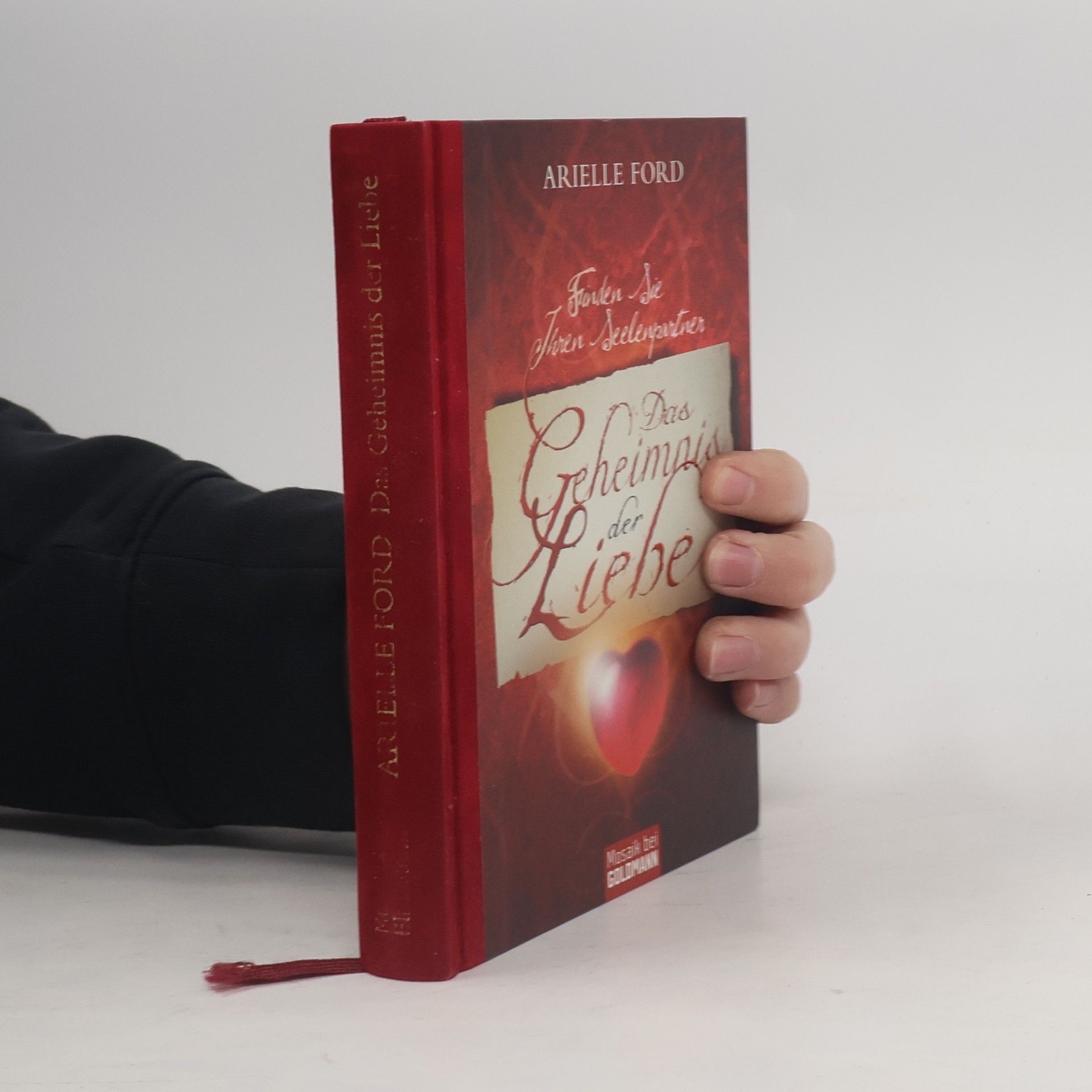 Arielle Ford Das Geheimnis der Liebe