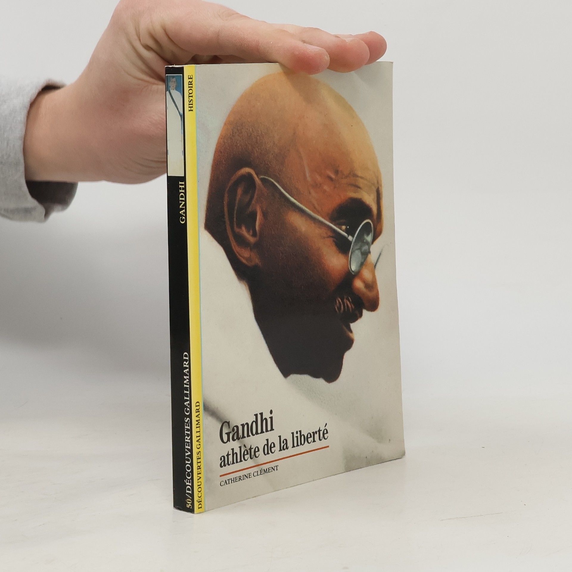 Catherine Clément Gandhi, athlète de la liberté