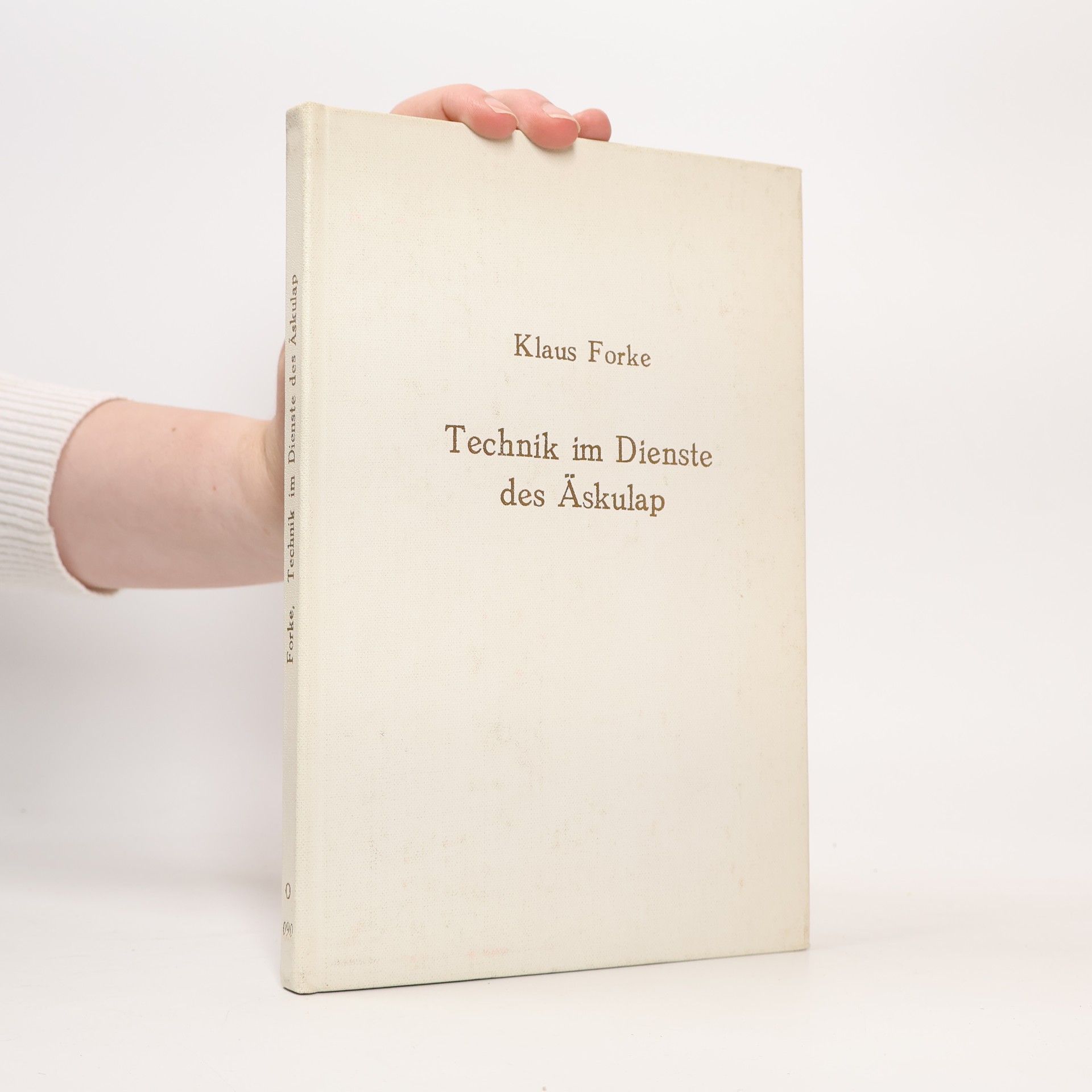 Klaus Forke Technik im Dienste des Äskulap